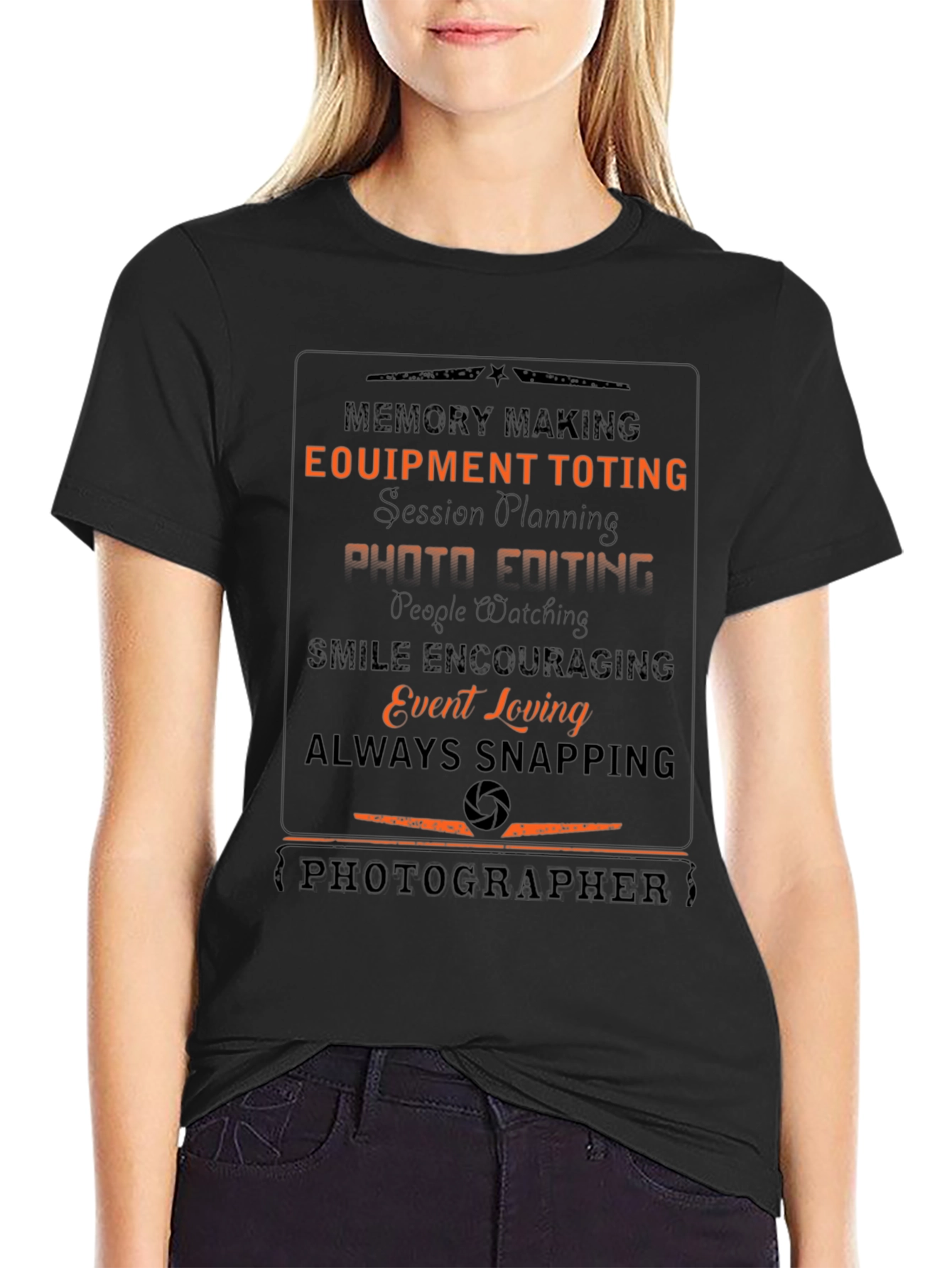 Photographer T-Shirt - Memory Making Equipment Toting