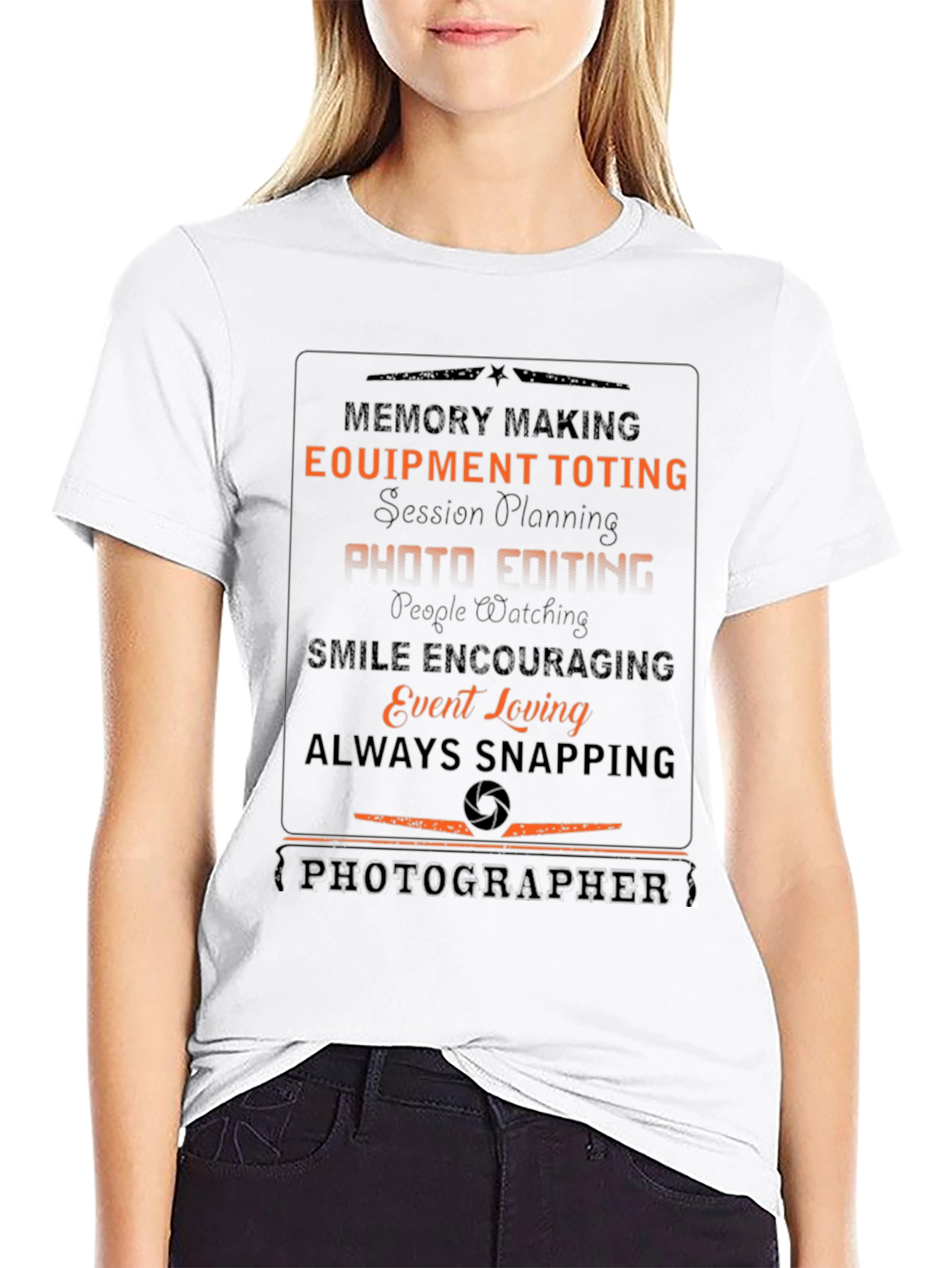 Photographer T-Shirt - Memory Making Equipment Toting