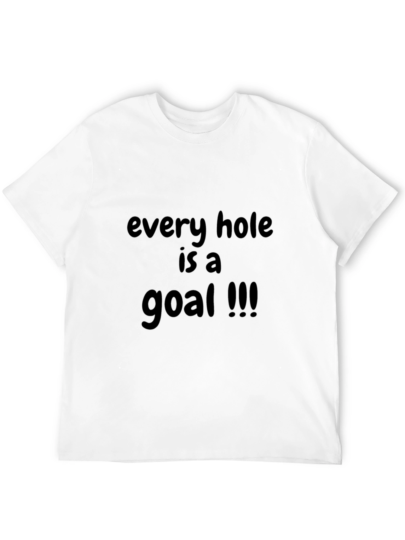 Every Hole is a Goal Black T-Shirt