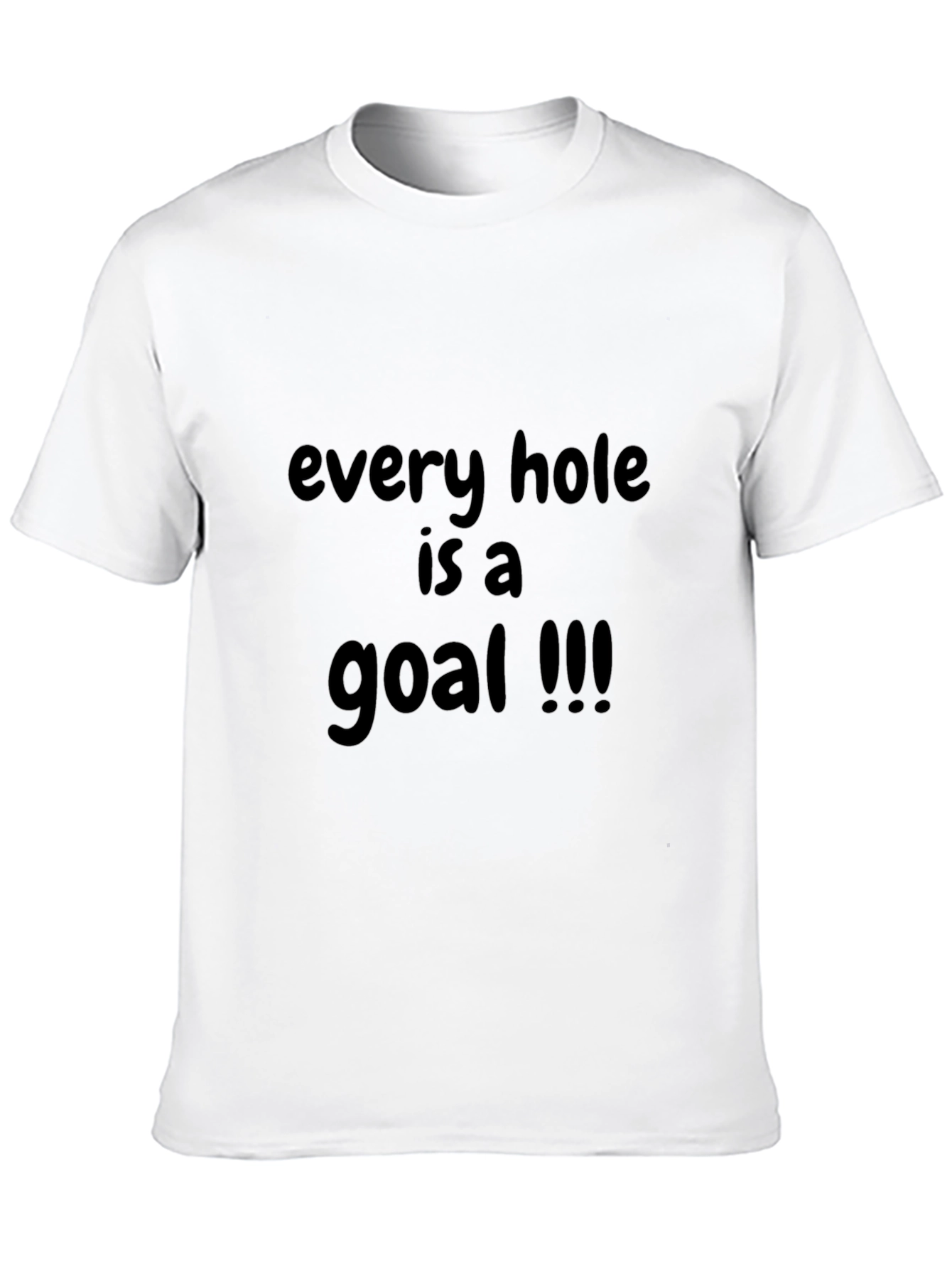 Every Hole is a Goal Black T-Shirt