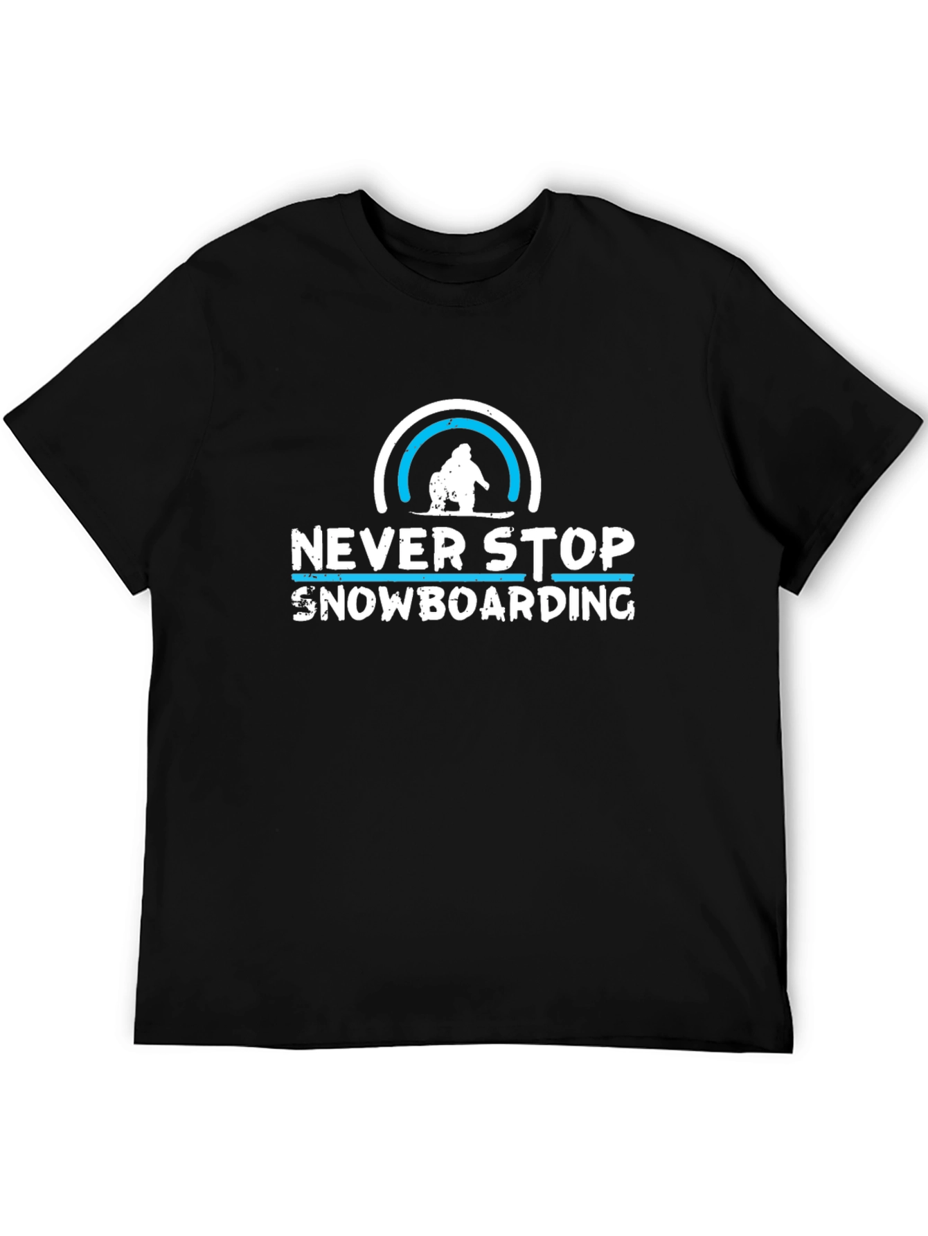 Never Stop Snowboarding T-Shirt