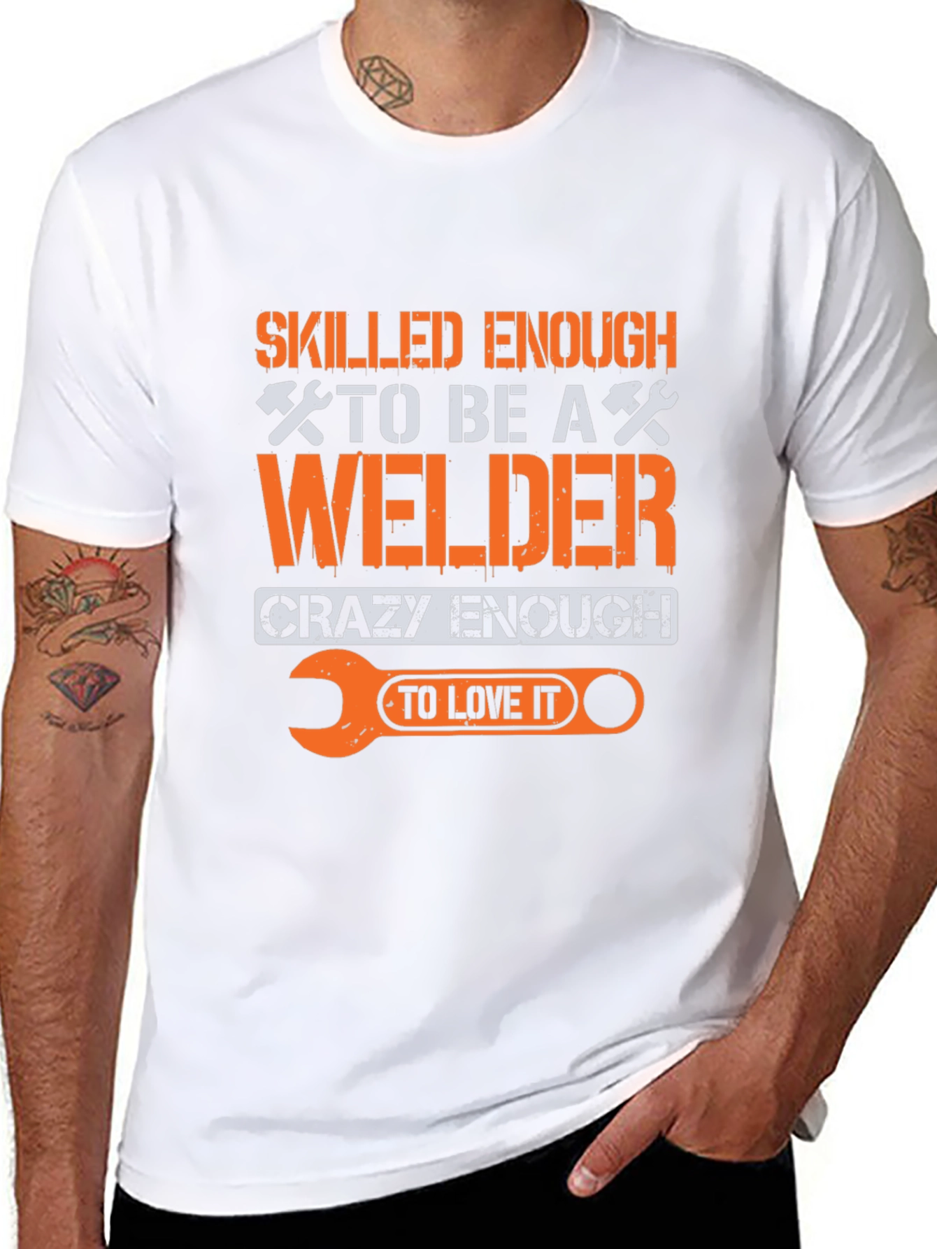 Welder T-Shirt: Skilled Enough Crazy Enough