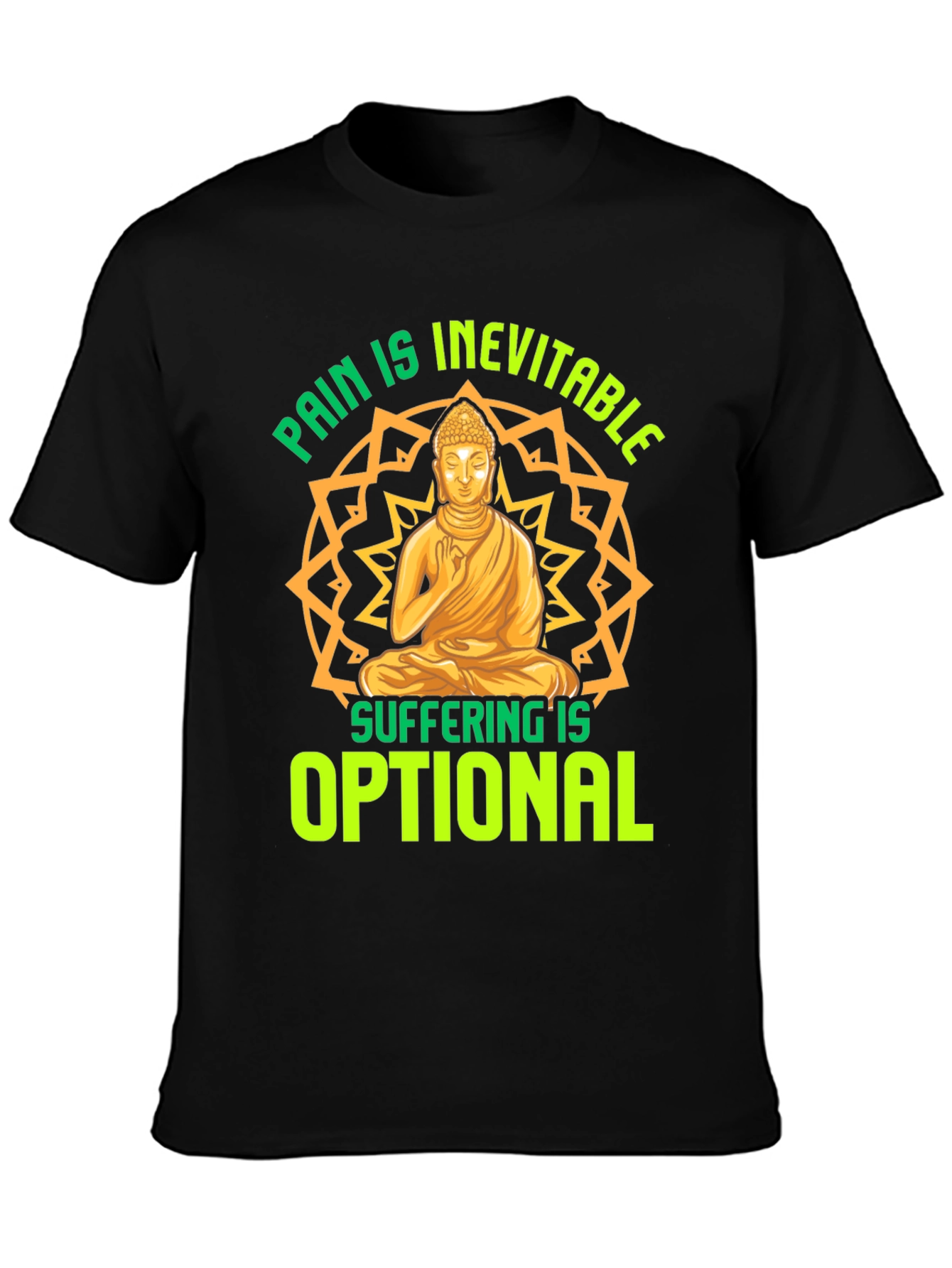 Pain is Inevitable Buddha T-Shirt