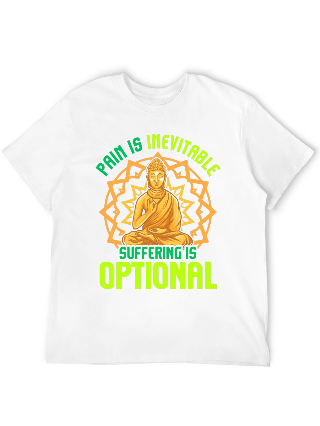 Pain is Inevitable Buddha T-Shirt