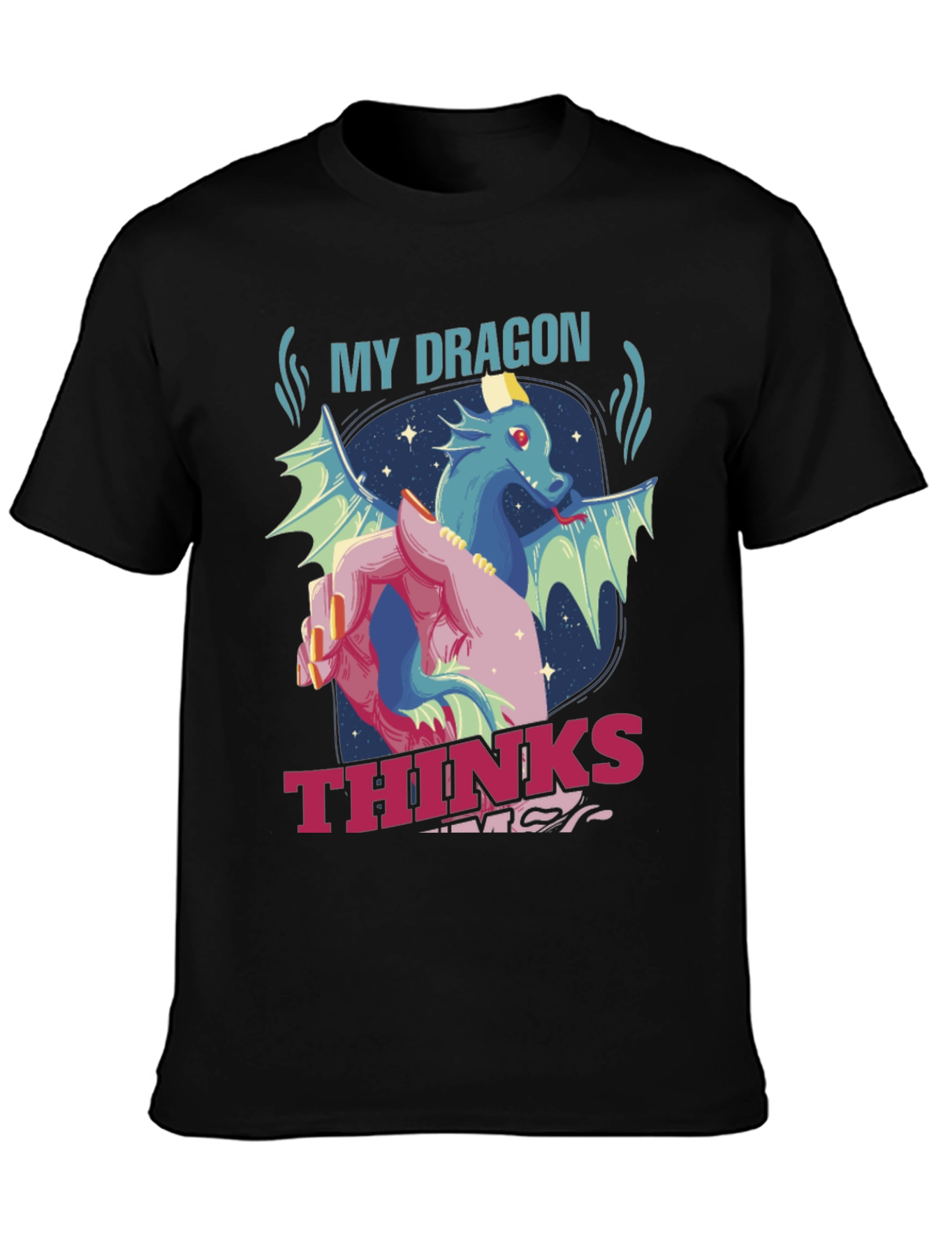 My Dragon Thinks Im Magical T-Shirt