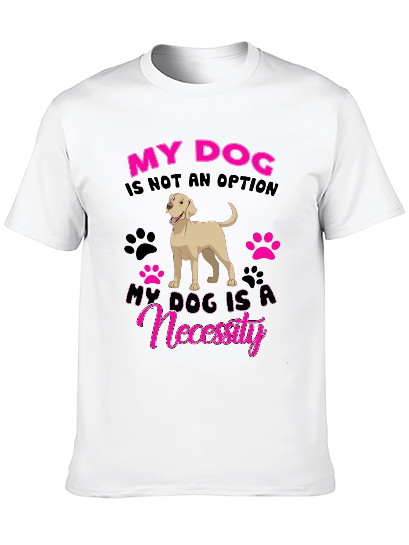 My Dog is a Necessity Black Graphic T-Shirt