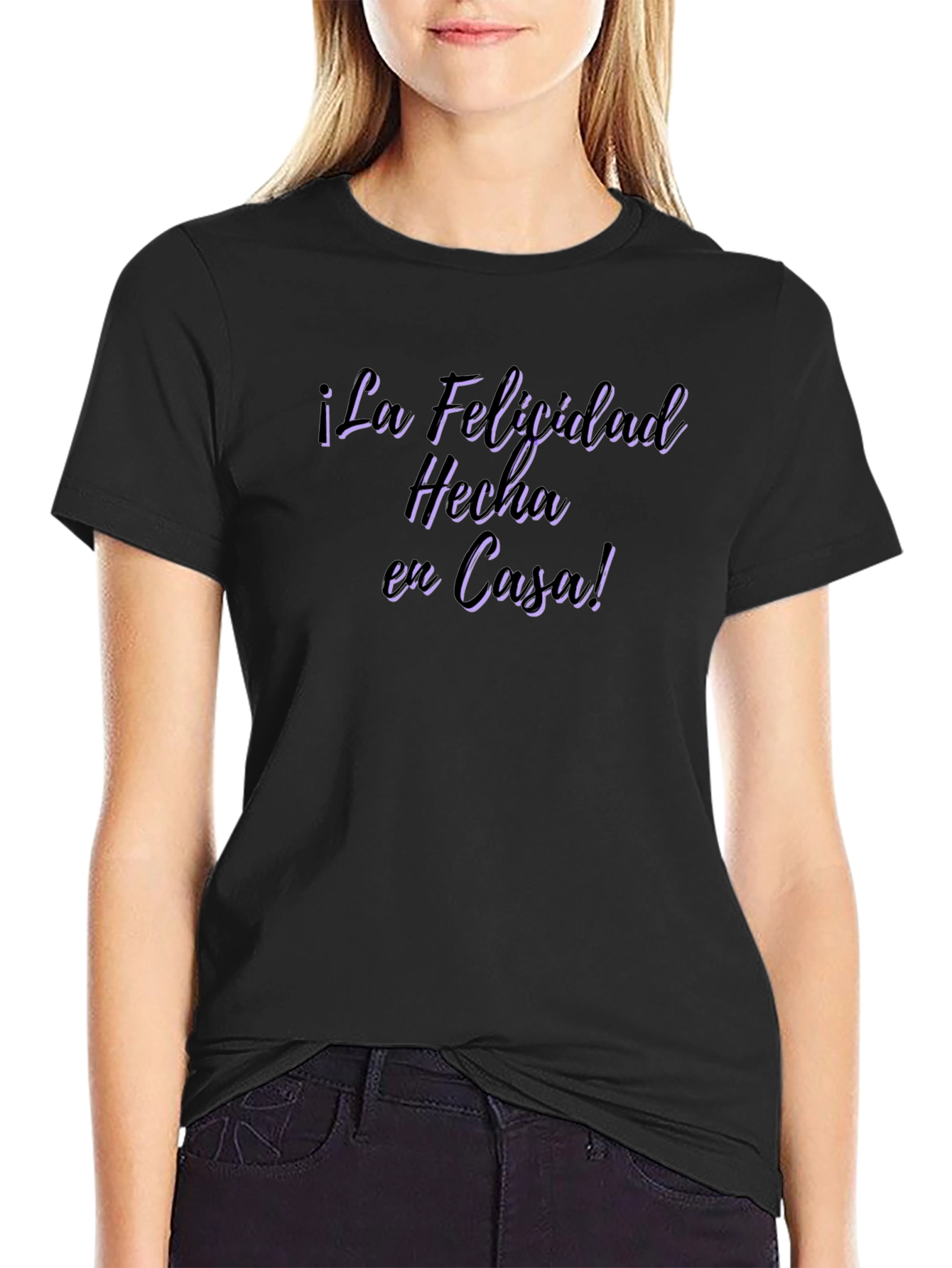 ¡La Felicidad Hecha en Casa! Black T-Shirt