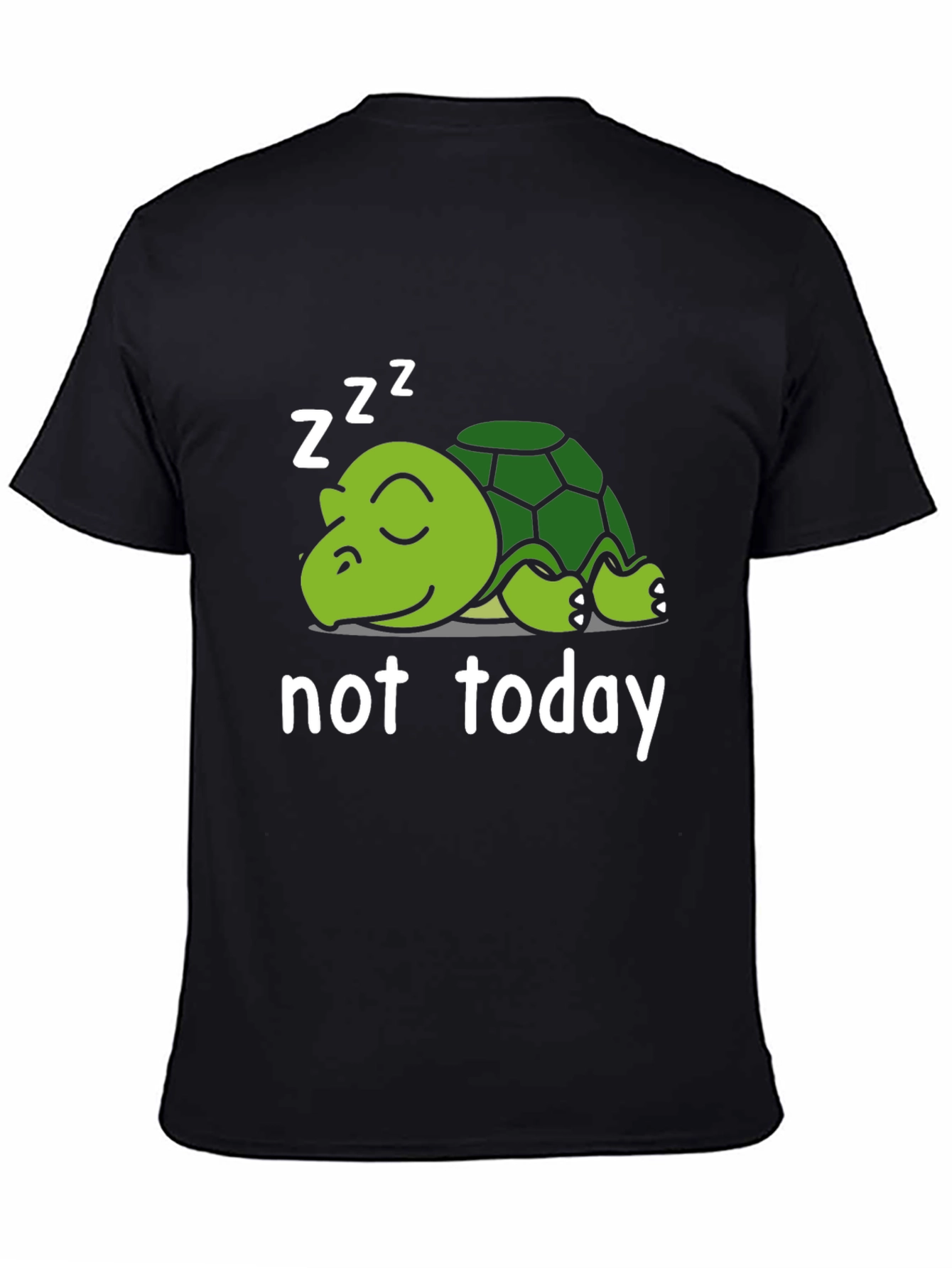 Not Today Turtle T-Shirt - Sleepy Cartoon Animal Tee