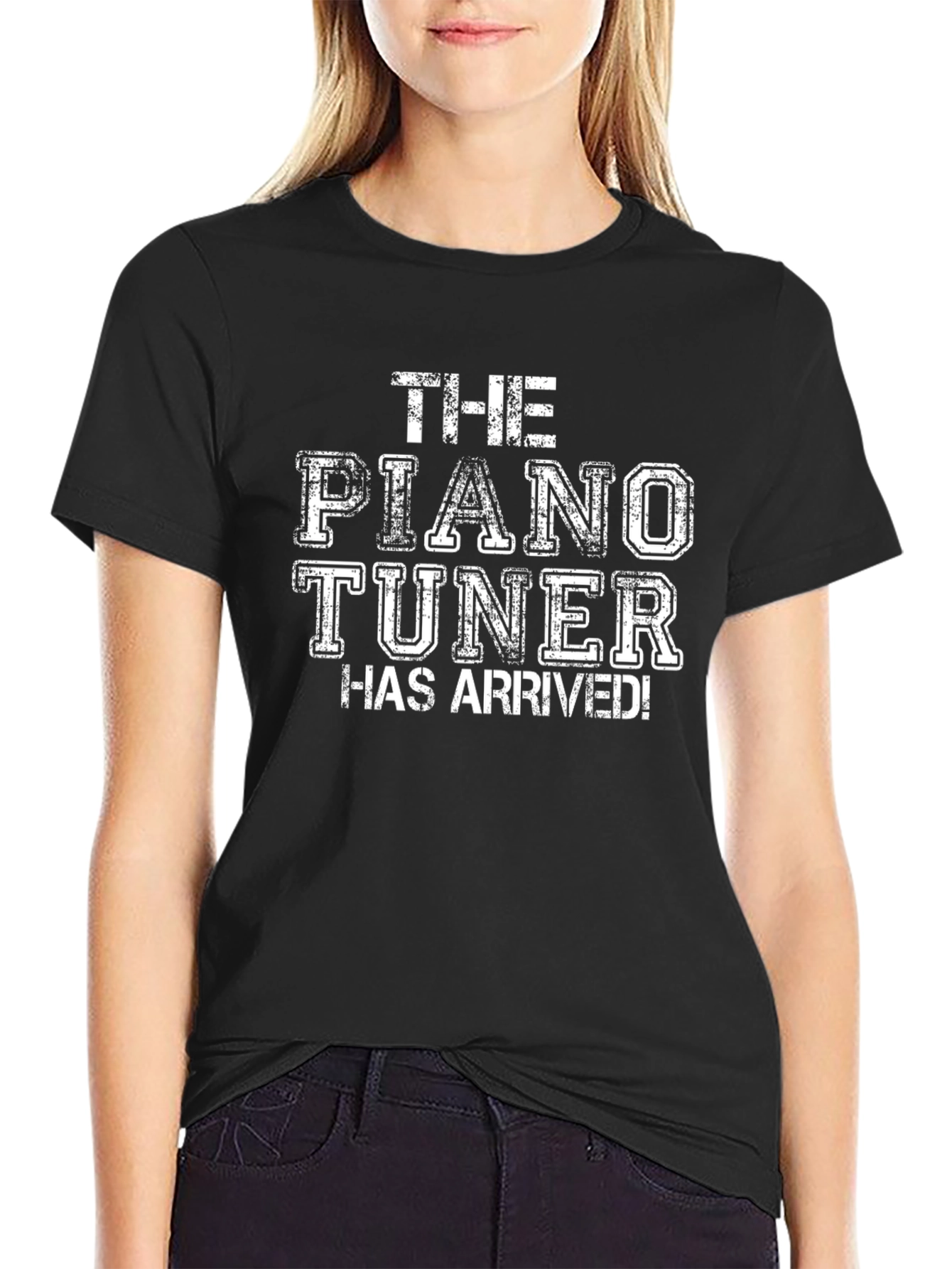 The Piano Tuner Has Arrived Graphic Tee