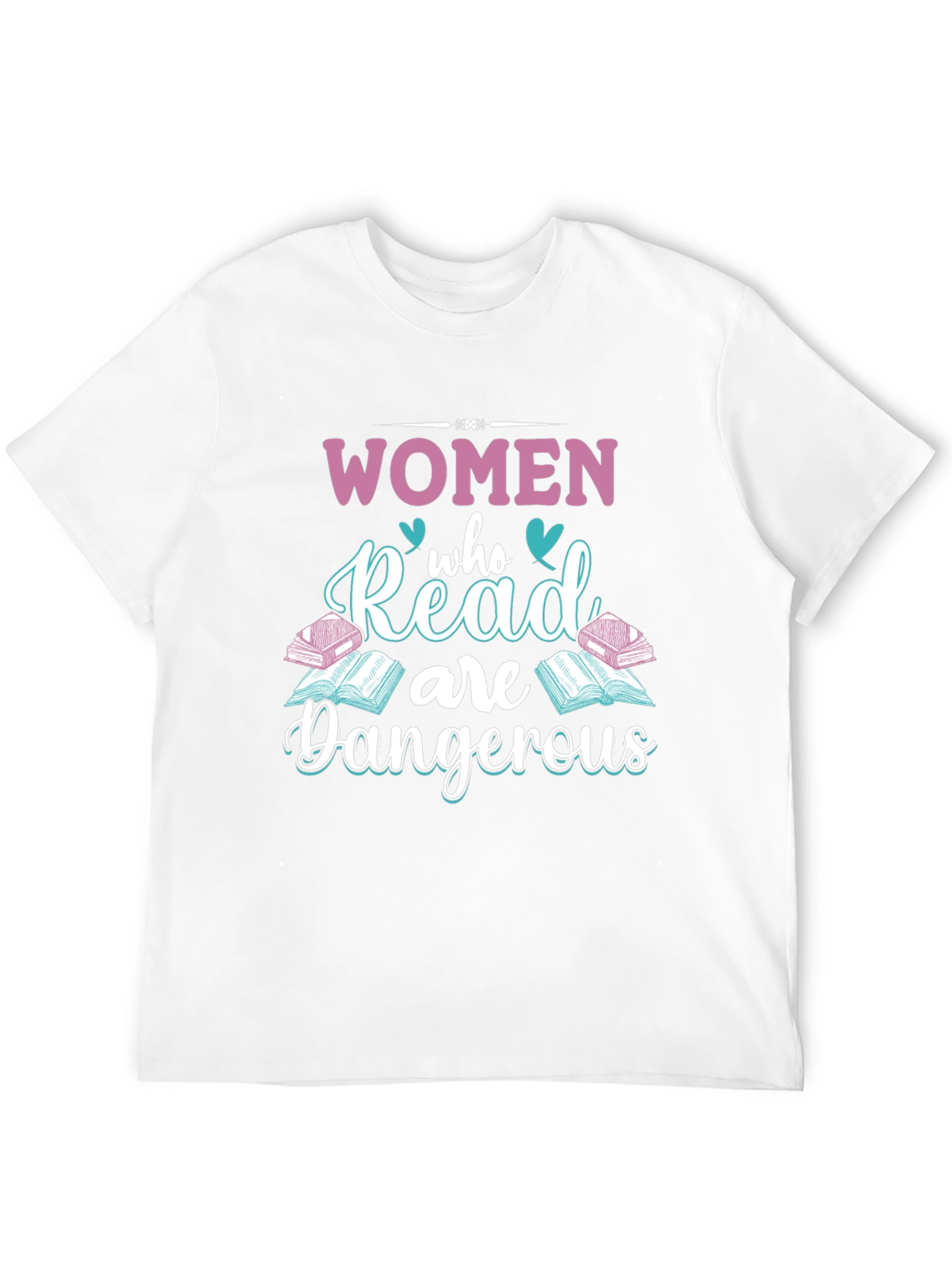 Women Who Read are Dangerous T-Shirt
