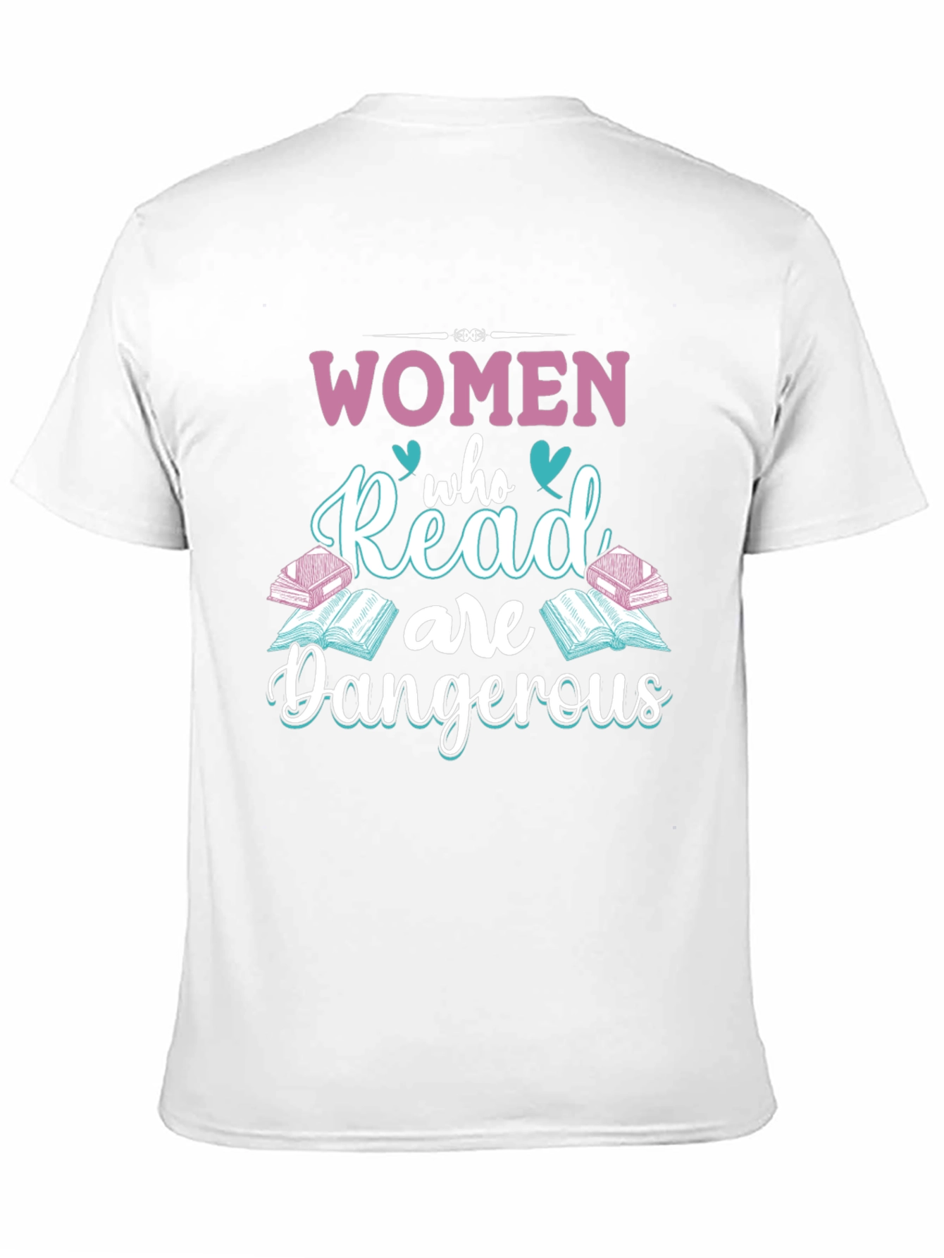 Women Who Read are Dangerous T-Shirt