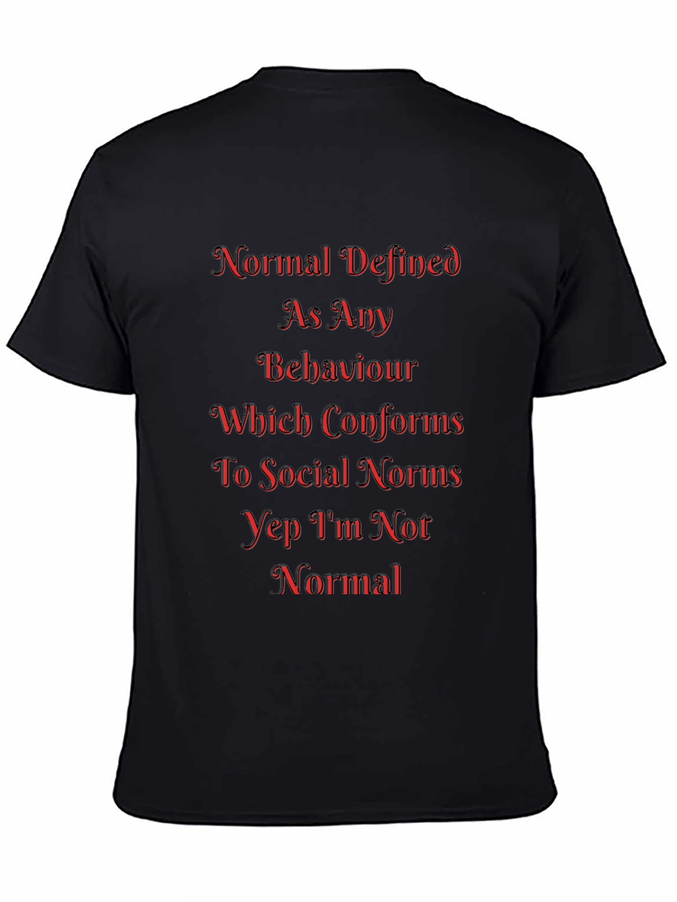 Normal Defined Black T-Shirt - Unique Statement Tee