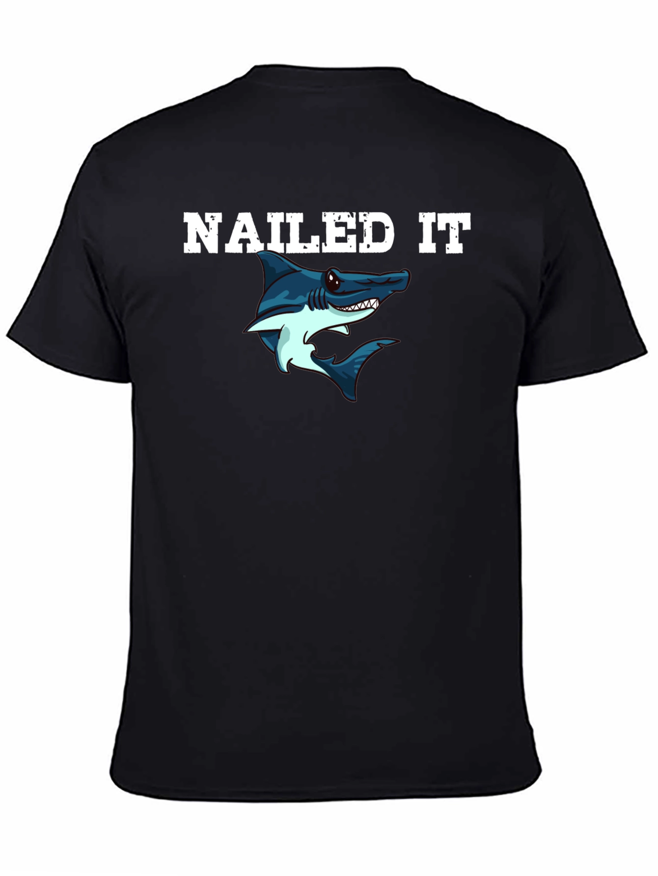 Nailed It Shark Graphic Tee