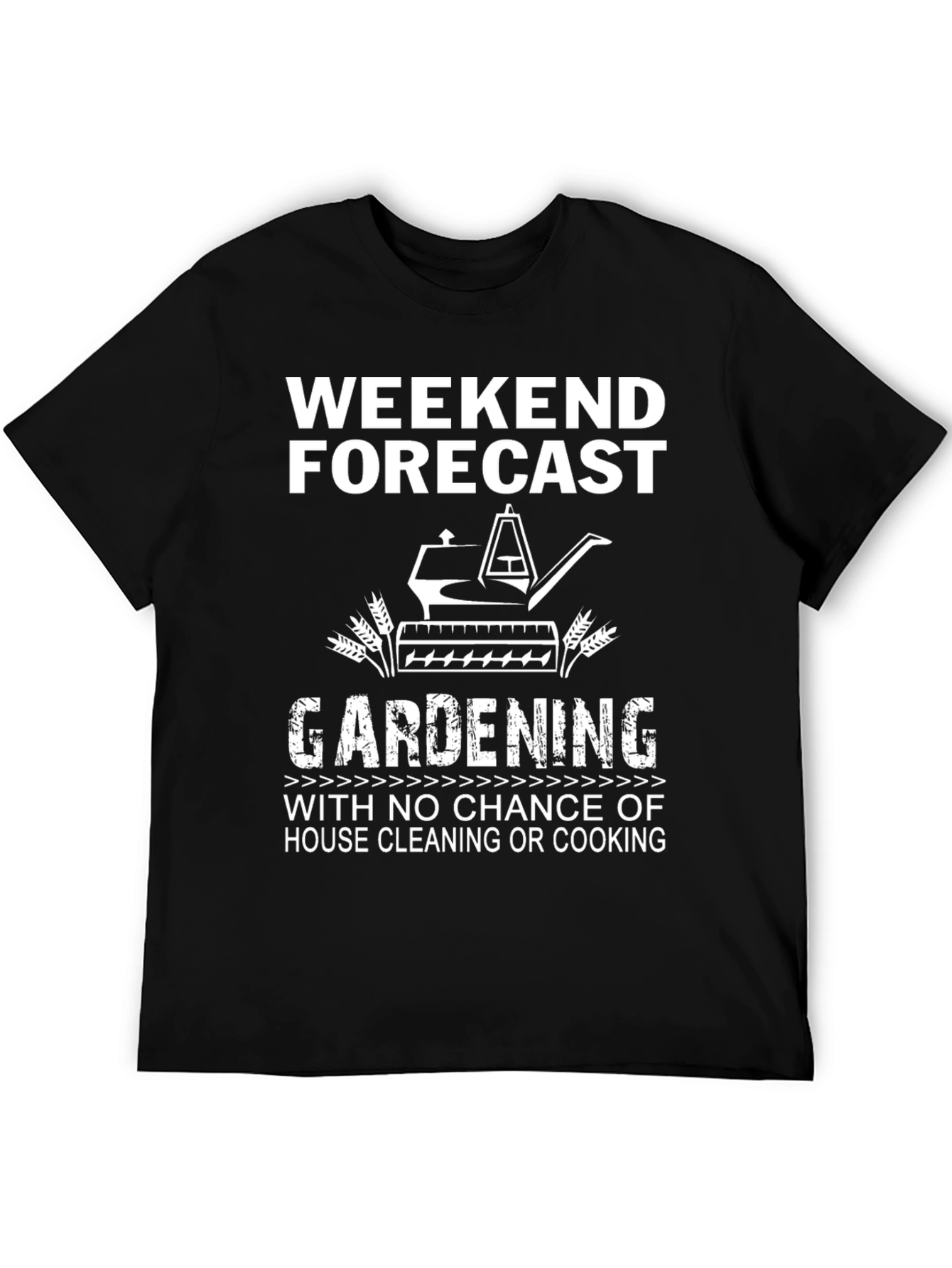 Gardening Weekend Forecast T-Shirt