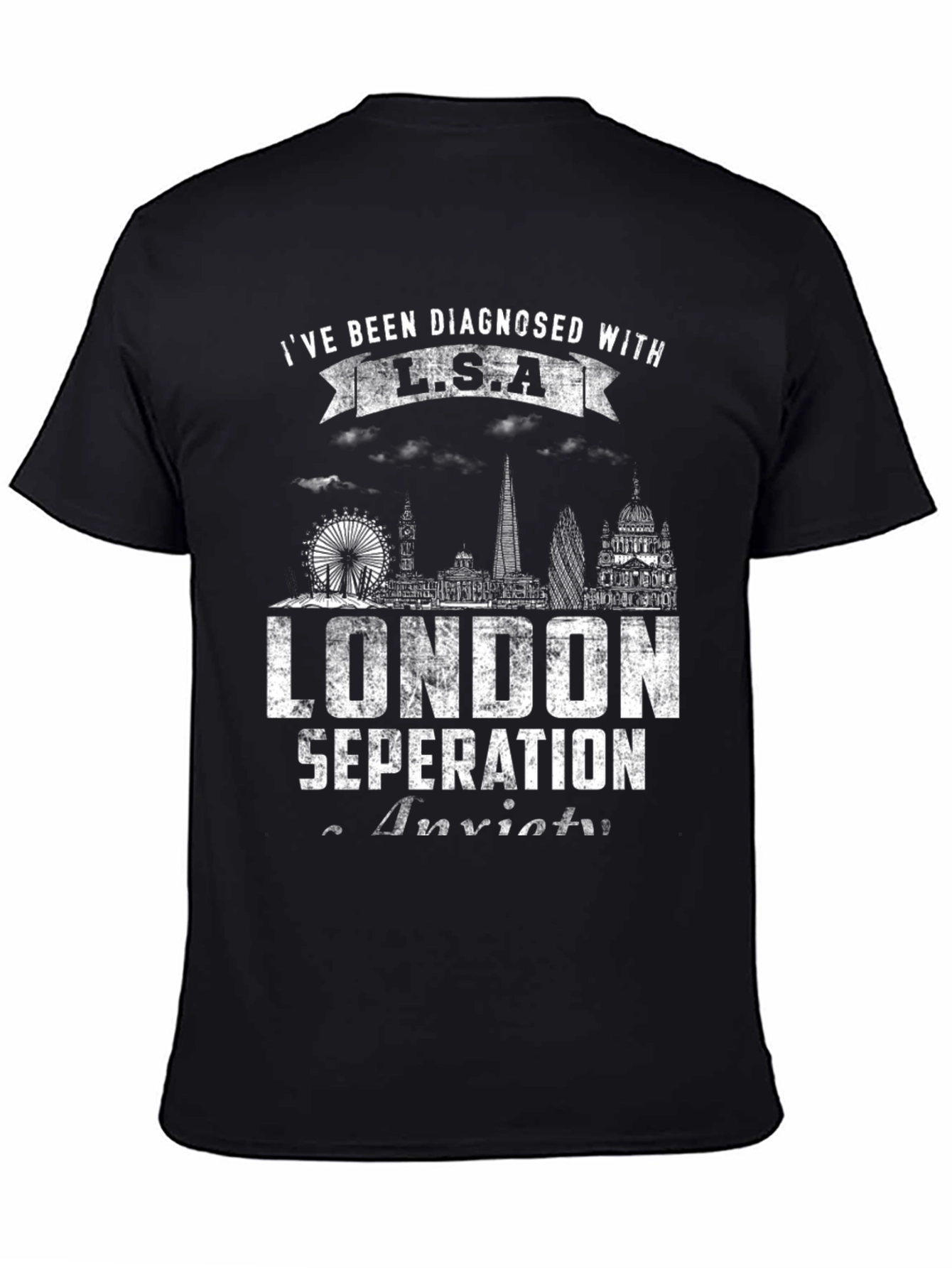 London Separation Anxiety T-Shirt