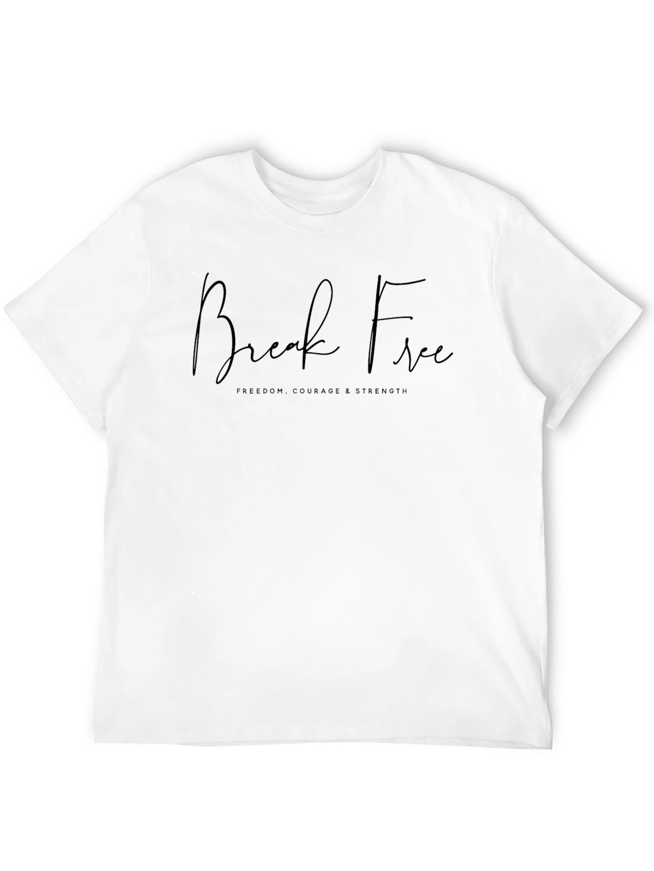 Break Free Black Graphic T-Shirt - Freedom Courage Strength
