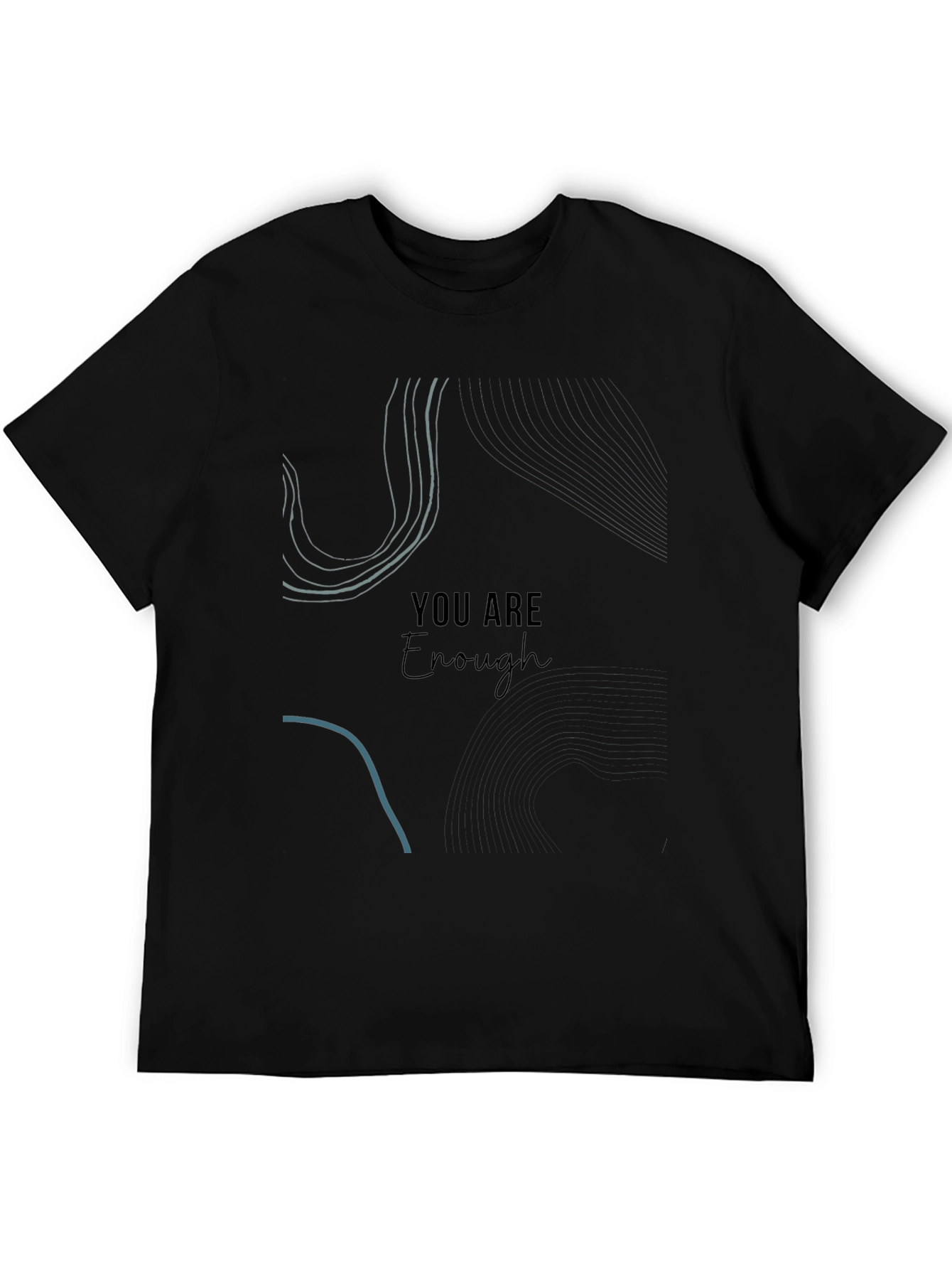 You Are Enough Graphic Tee - Black Unisex T-Shirt