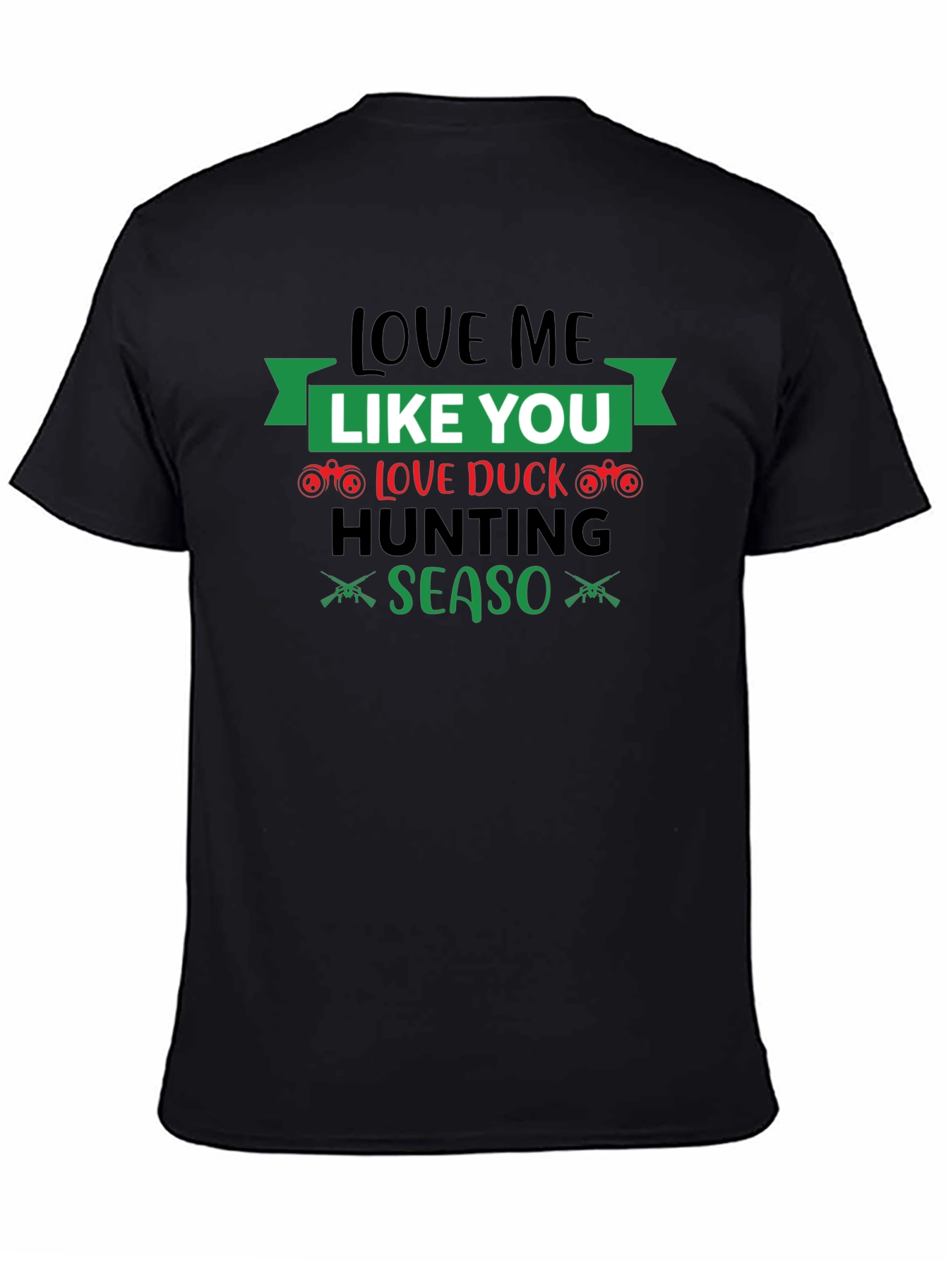 Love Duck Hunting Season Graphic T-Shirt
