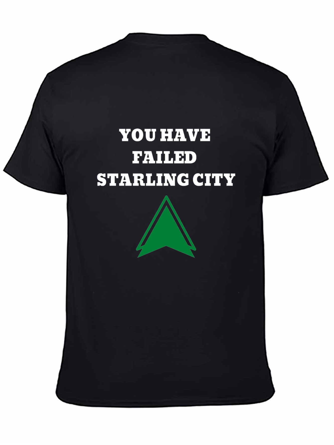 You Have Failed Starling City Black T-Shirt