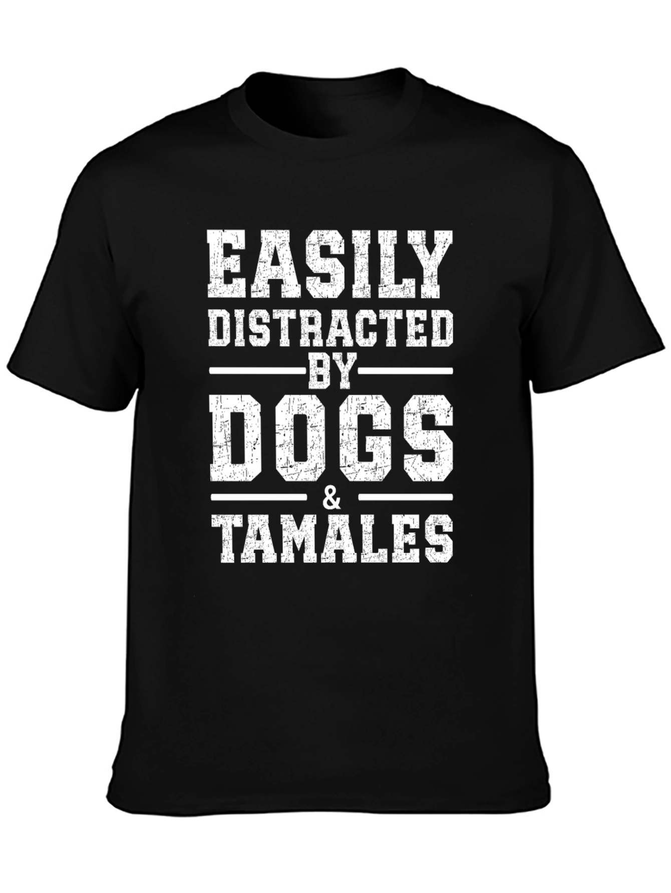 Easily Distracted by Dogs & Tamales Black Graphic Tee