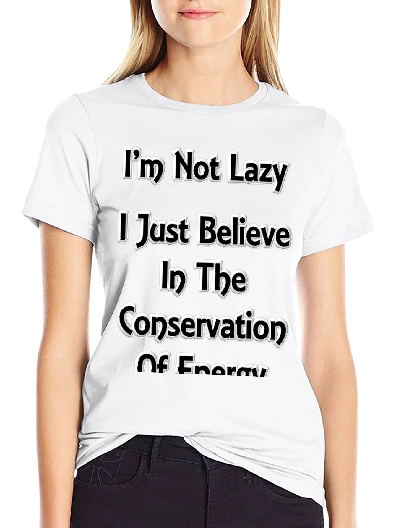 Funny Im Not Lazy Energy Conservation Graphic Tee