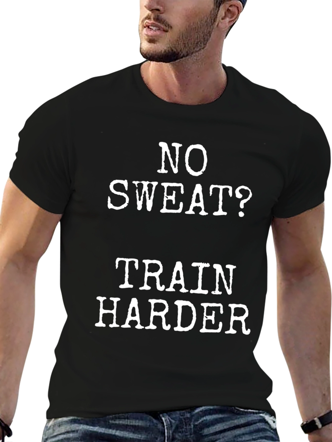 No Sweat? Train Harder Black Graphic T-Shirt