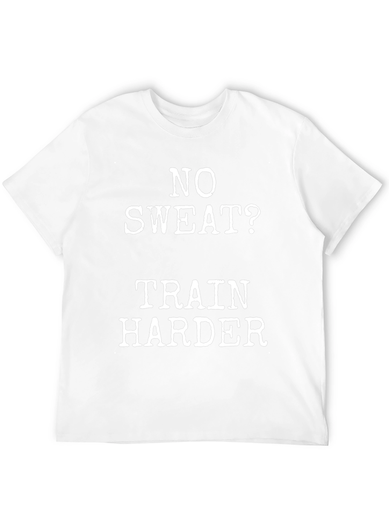 No Sweat? Train Harder Black Graphic T-Shirt