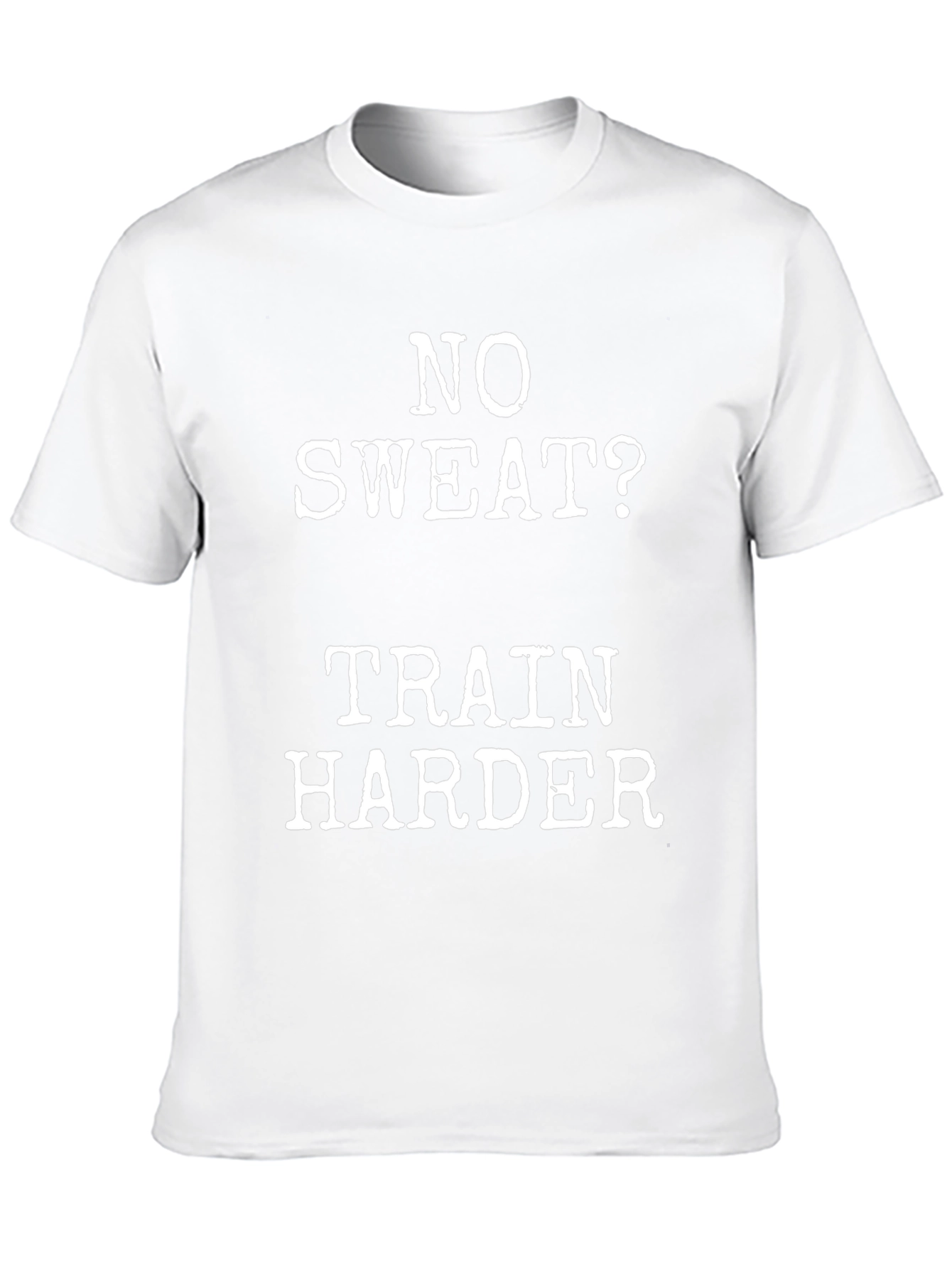 No Sweat? Train Harder Black Graphic T-Shirt