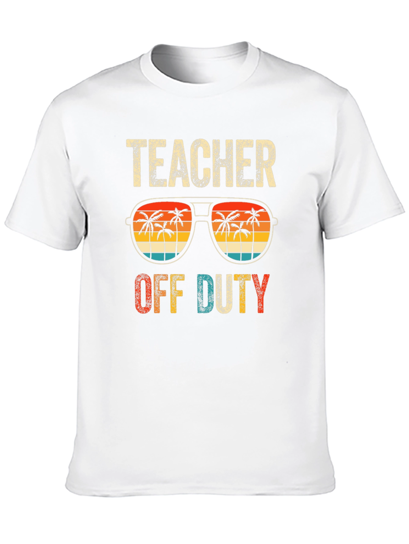 Teacher Off Duty Graphic T-Shirt