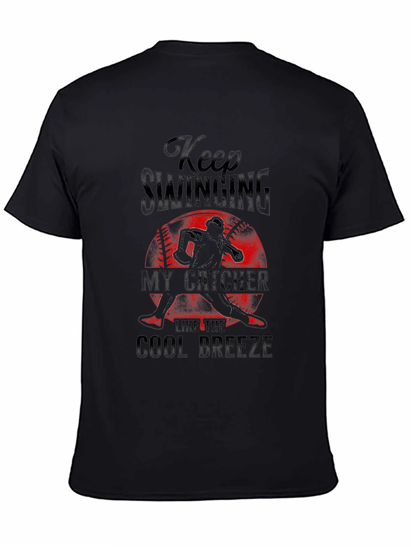 Keep Swinging My Catcher Tee