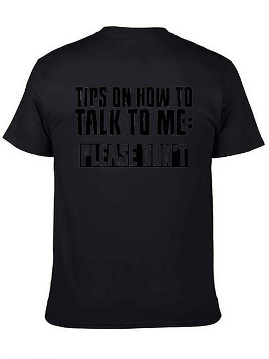 Tips On How To Talk To Me Funny T-Shirt
