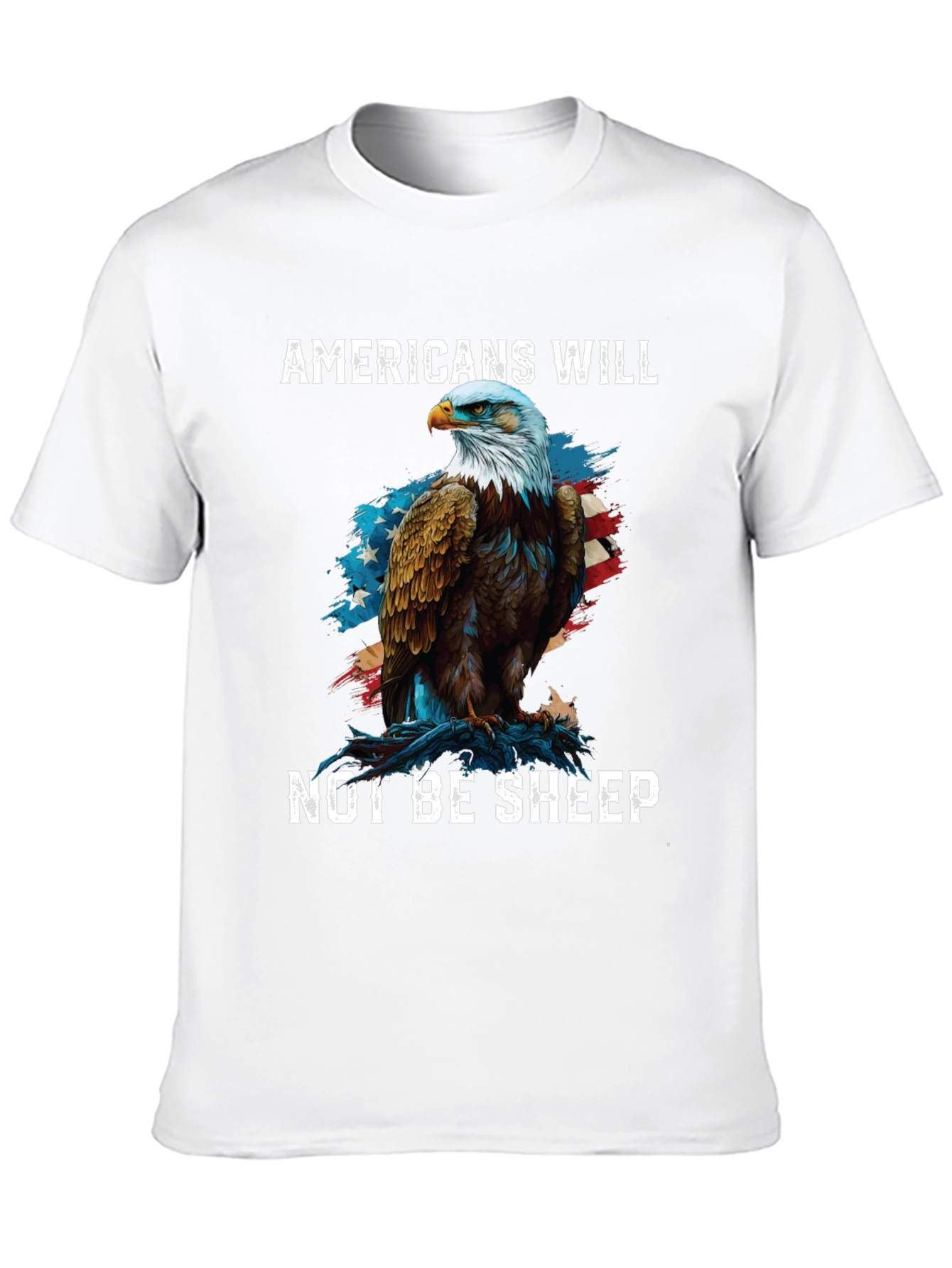 Americans Will Not Be Sheep Eagle Graphic Tee