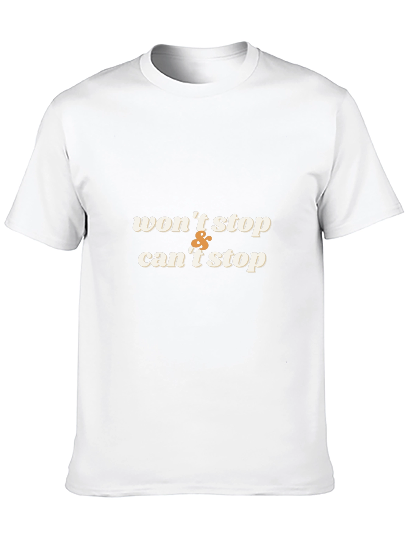 Wont Stop Cant Stop Graphic Tee