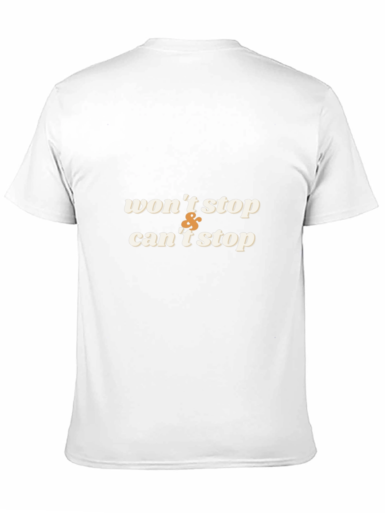 Wont Stop Cant Stop Graphic Tee