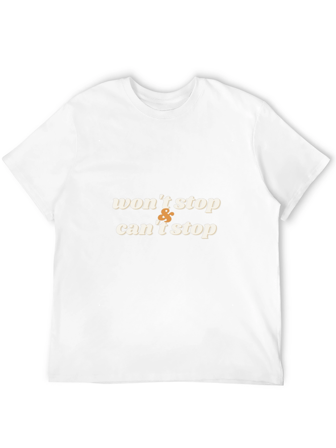 Wont Stop Cant Stop Graphic Tee