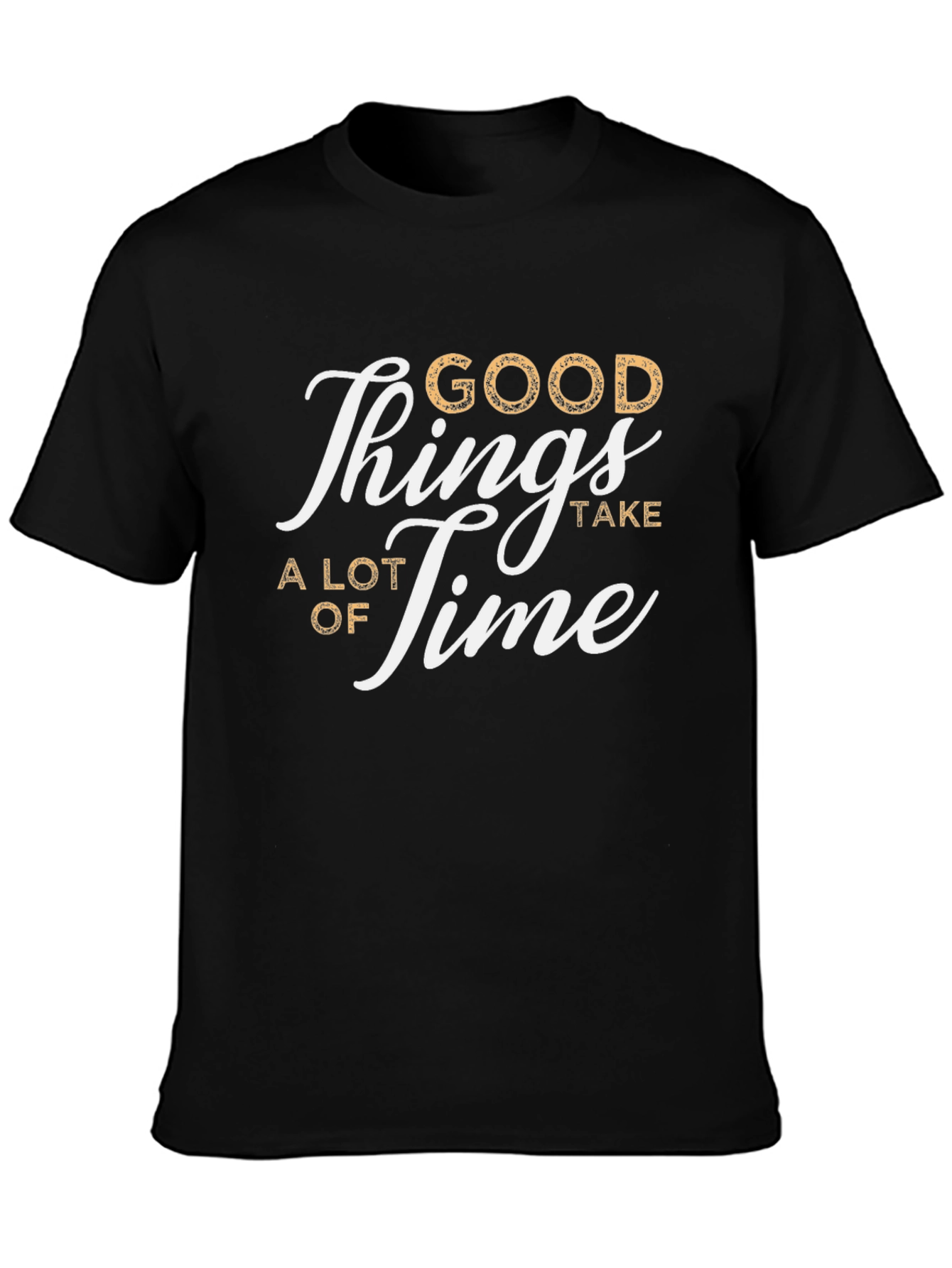 Good Things Take Time Graphic Tee