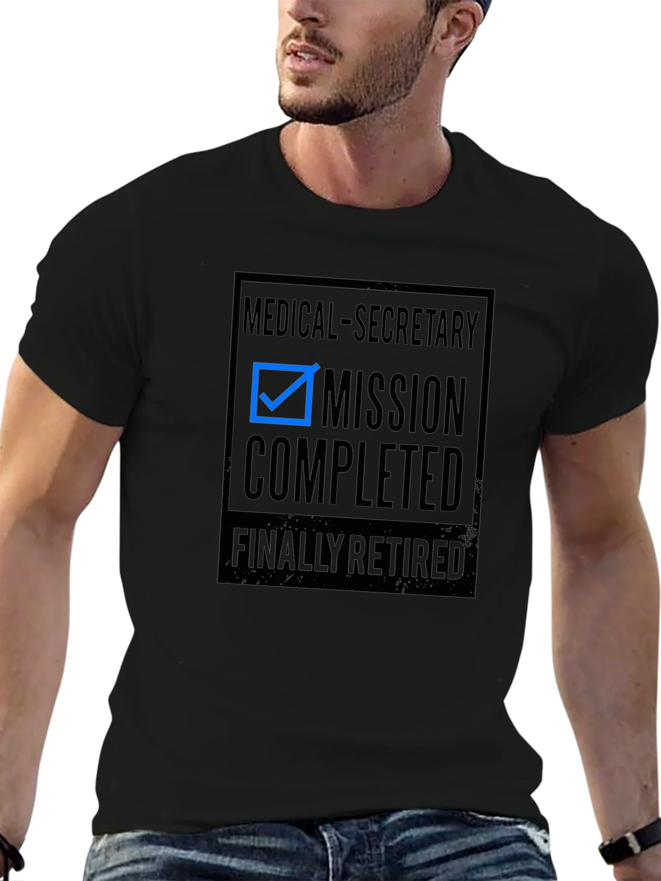 Medical Secretary Retired T-Shirt - Mission Completed!