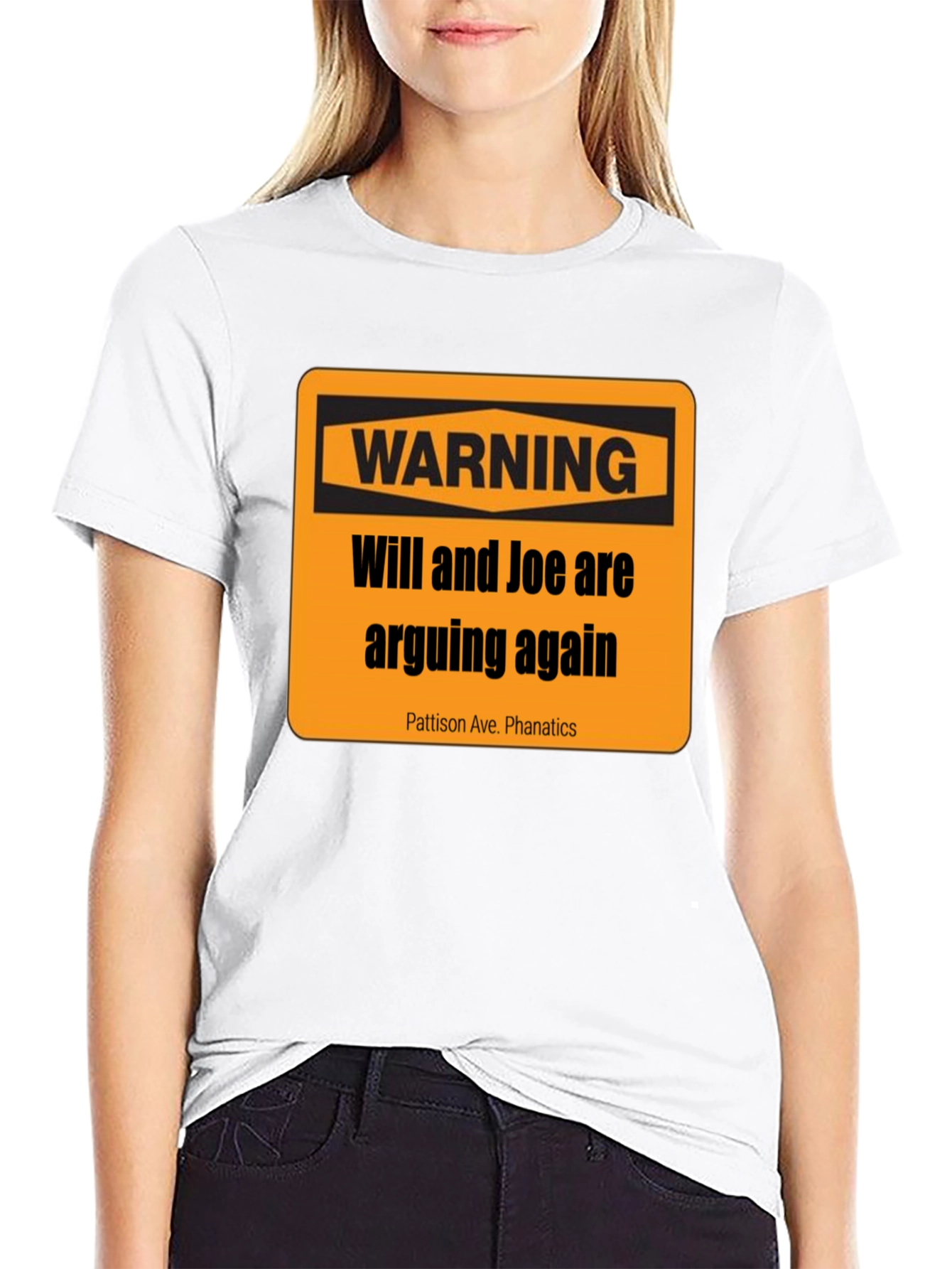 Warning: Will and Joe are Arguing T-Shirt