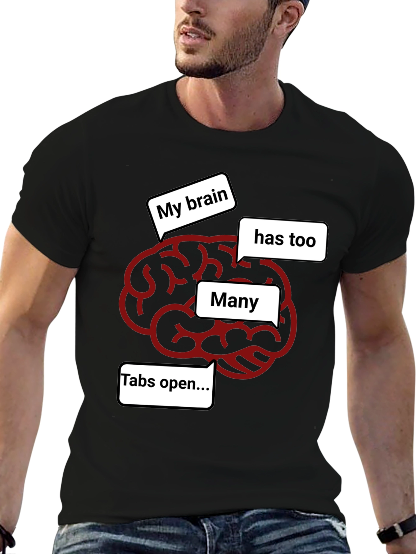 My Brain Has Too Many Tabs Open Funny T-Shirt