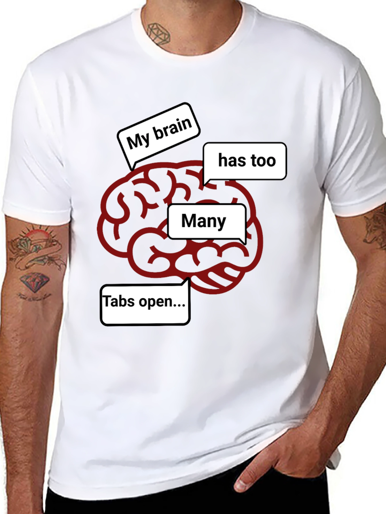 My Brain Has Too Many Tabs Open Funny T-Shirt
