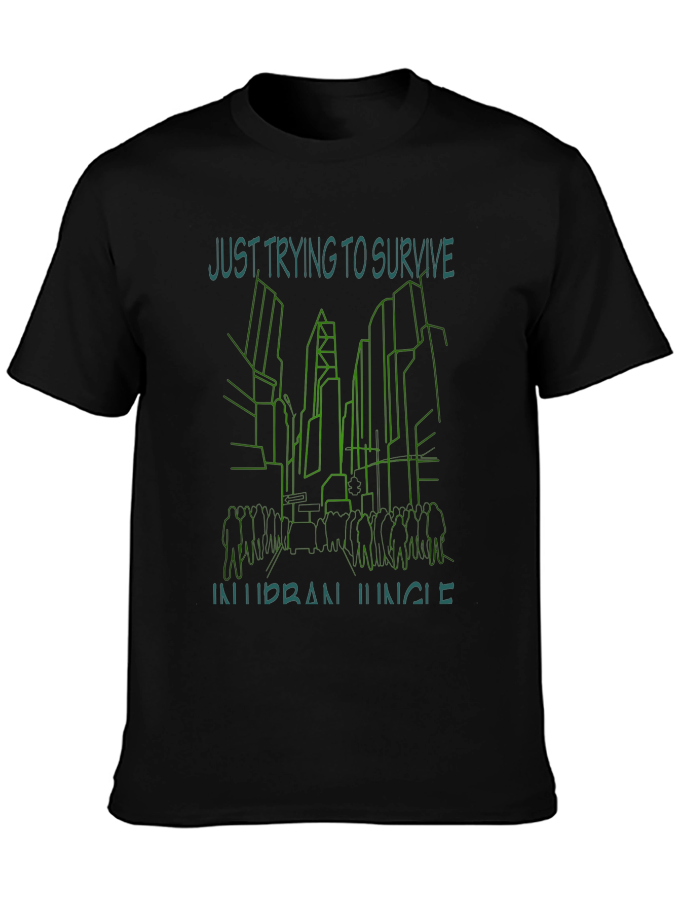 Urban Jungle T-Shirt - Just Trying To Survive