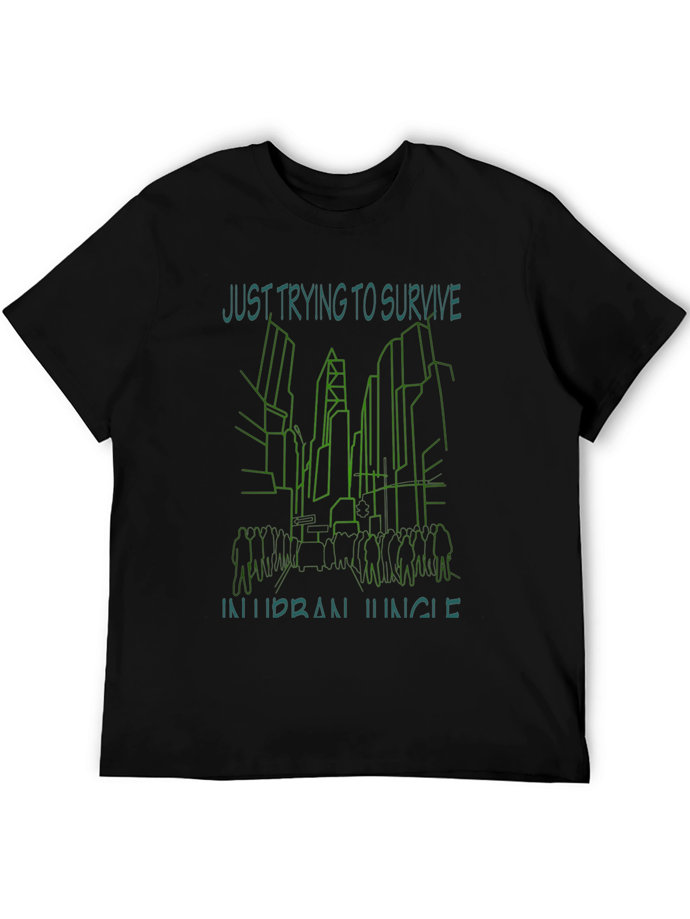 Urban Jungle T-Shirt - Just Trying To Survive