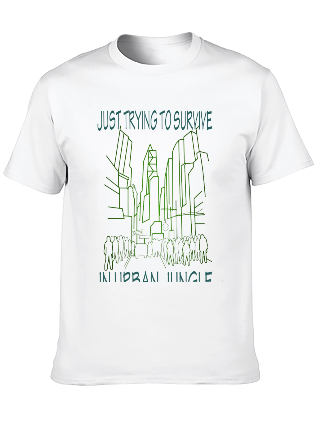 Urban Jungle T-Shirt - Just Trying To Survive