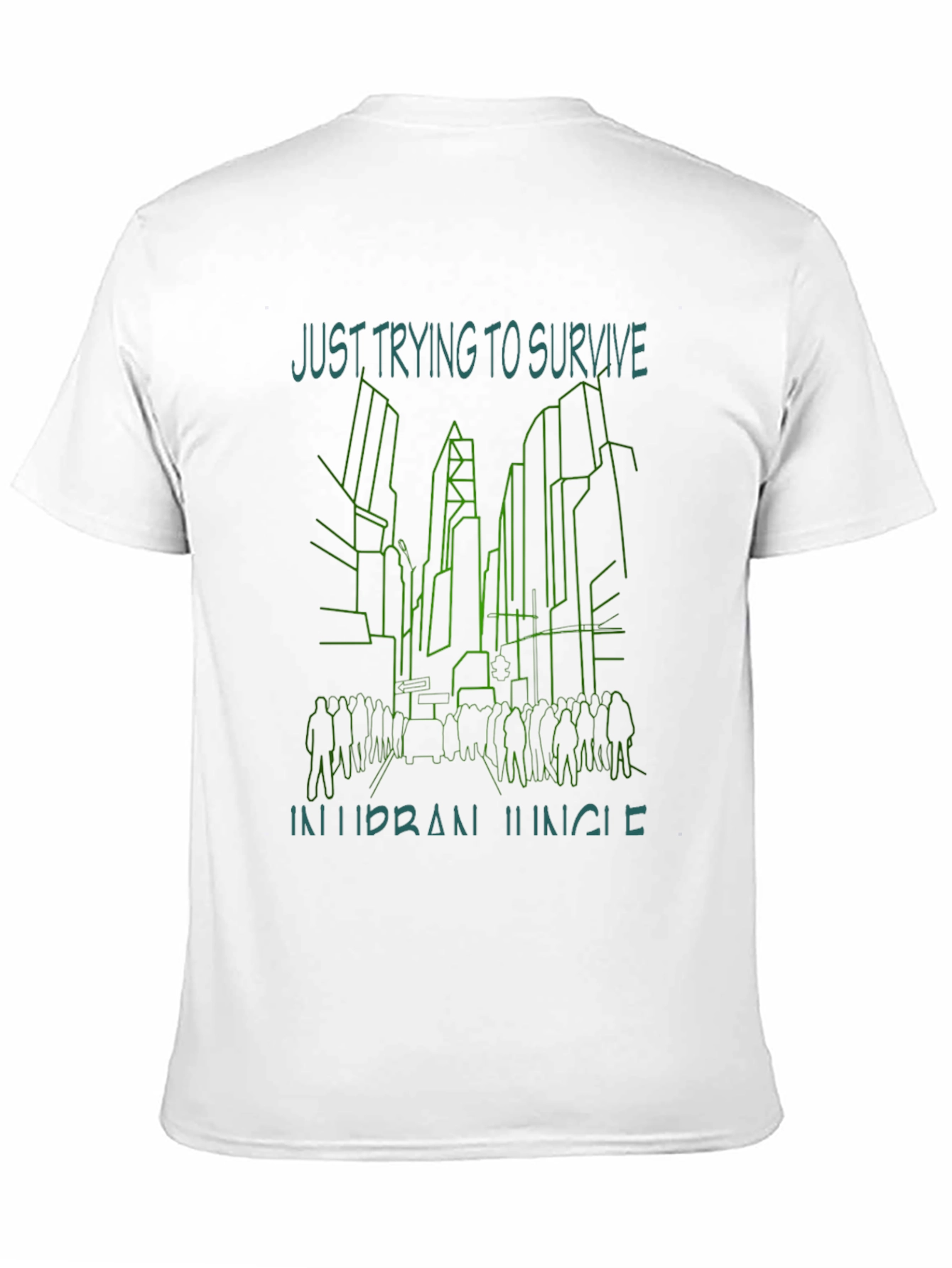 Urban Jungle T-Shirt - Just Trying To Survive