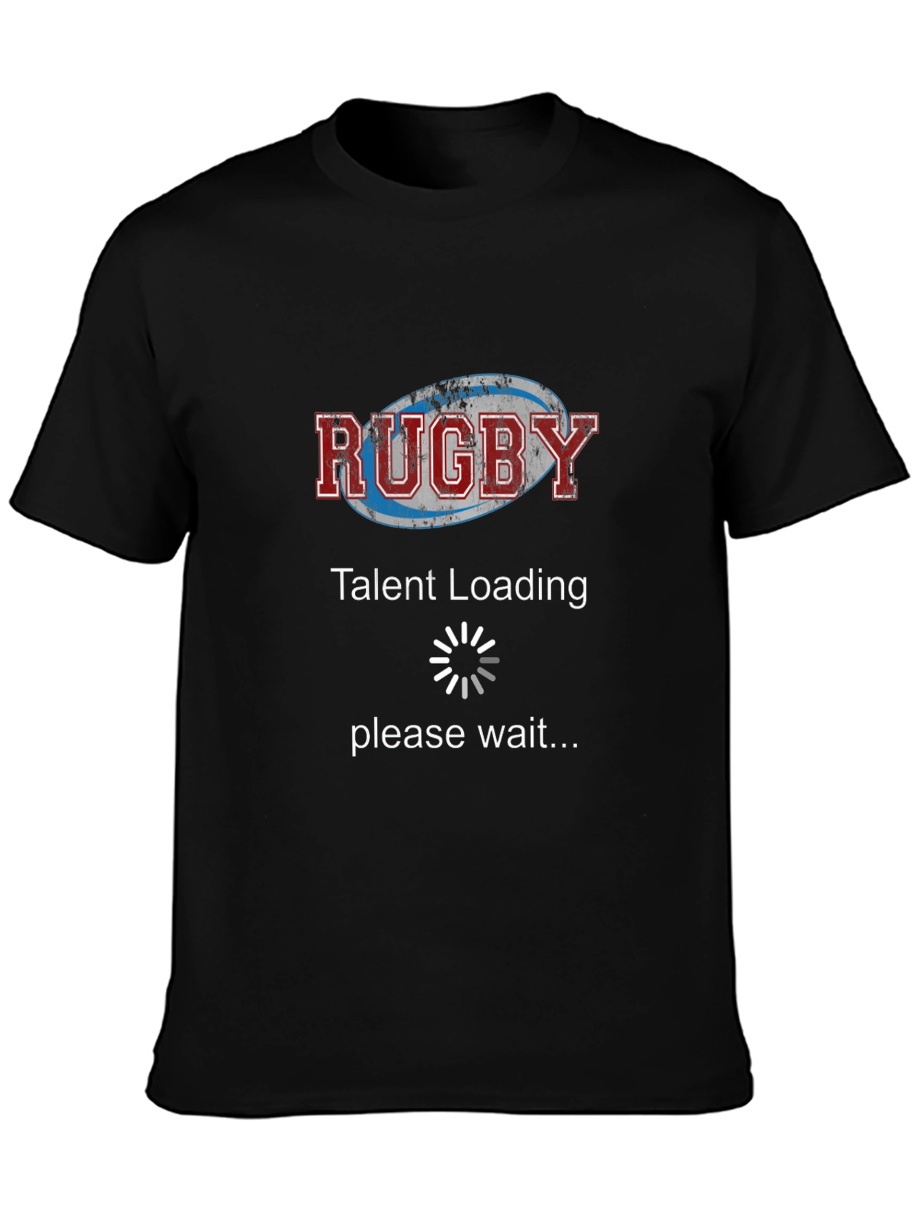 Rugby Talent Loading T-Shirt