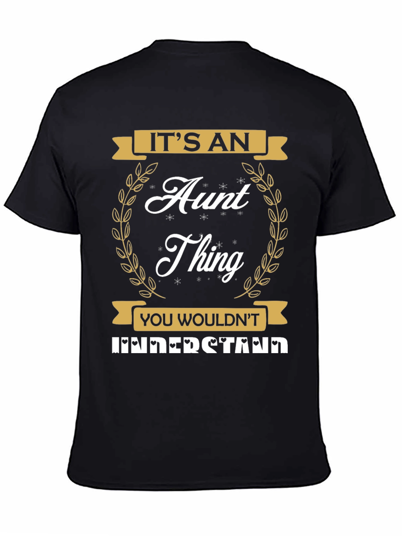 Its an Aunt Thing Graphic T-Shirt