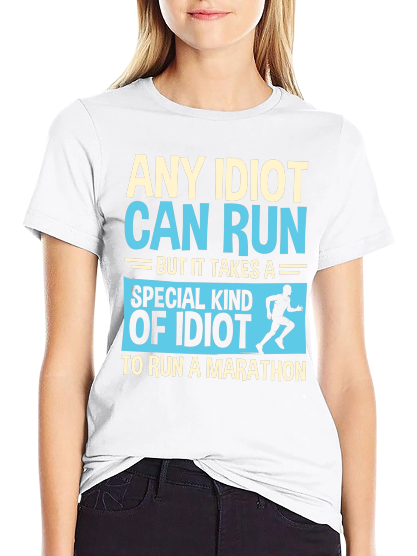 Funny Running Marathon T-Shirt - Any Idiot Can Run