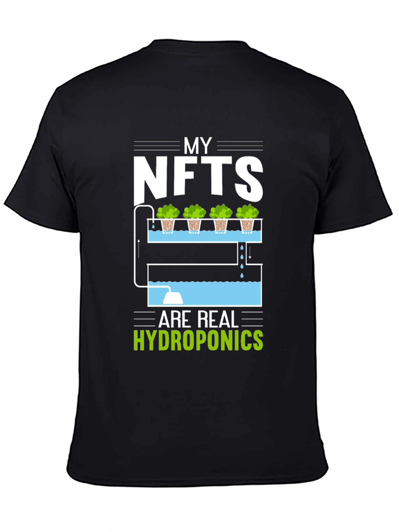 My NFTs Are Real Hydroponics Graphic Tee