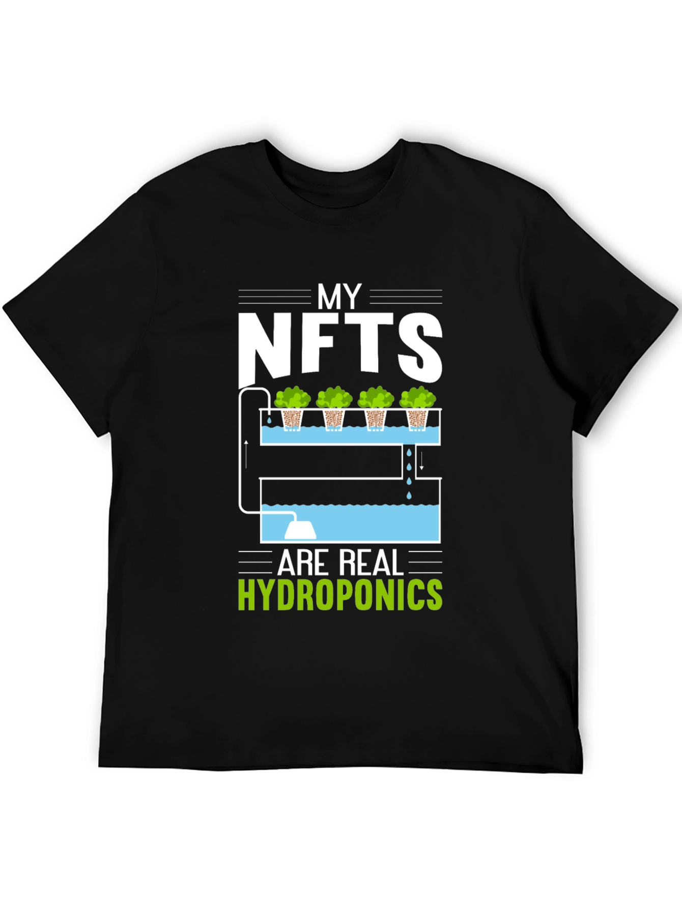 My NFTs Are Real Hydroponics Graphic Tee