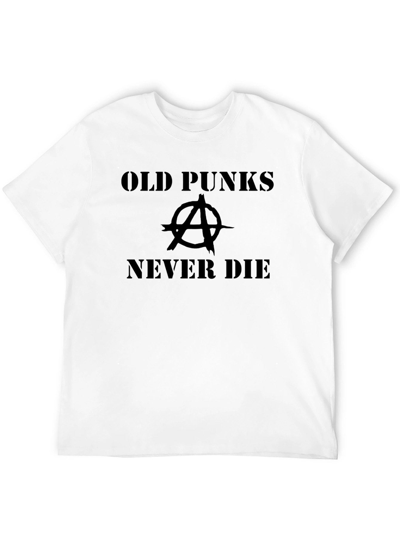 Old Punks Never Die T-Shirt Anarchy Symbol Tee
